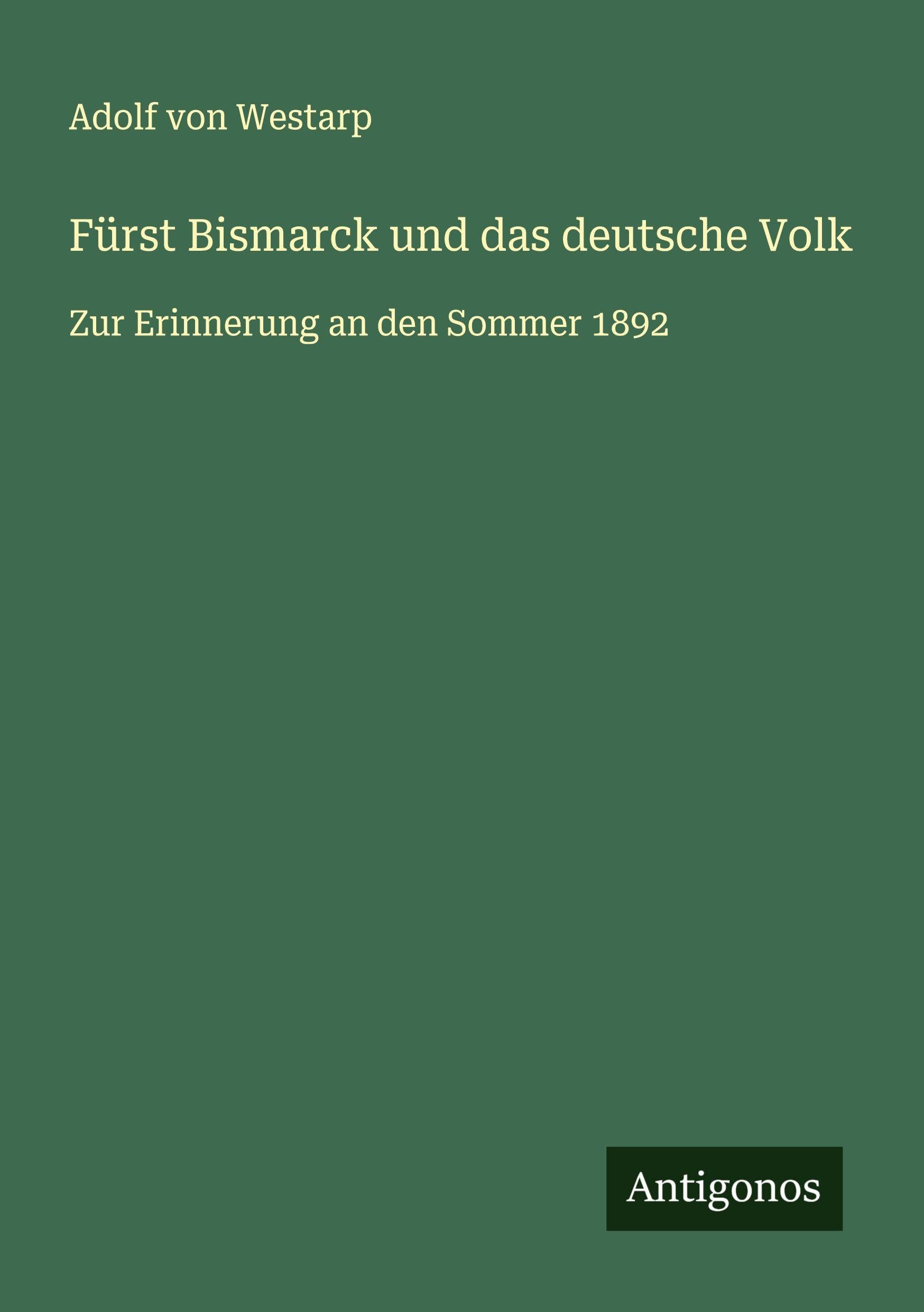 Fürst Bismarck und das deutsche Volk Classics