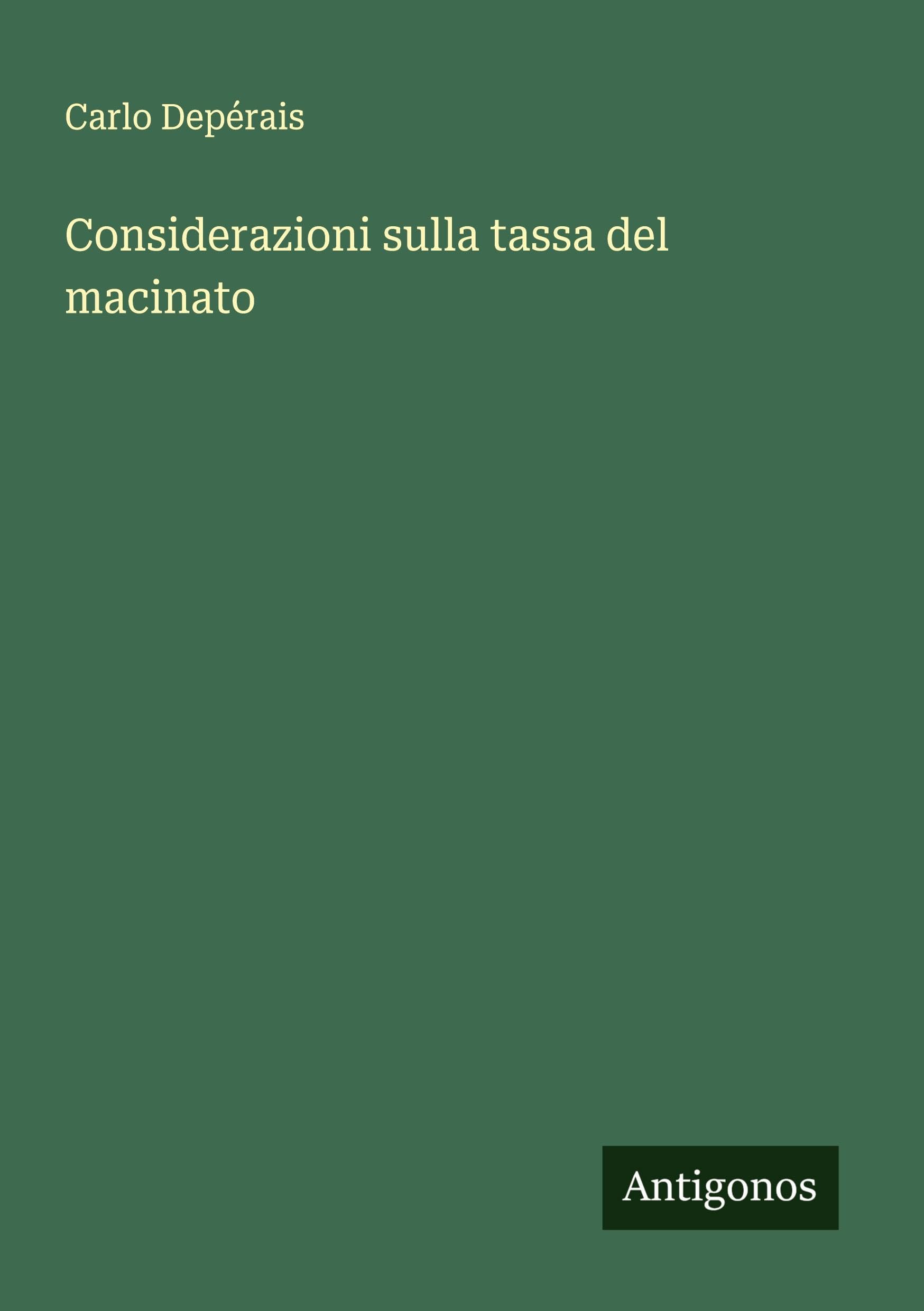 Considerazioni sulla tassa del macinato Classics