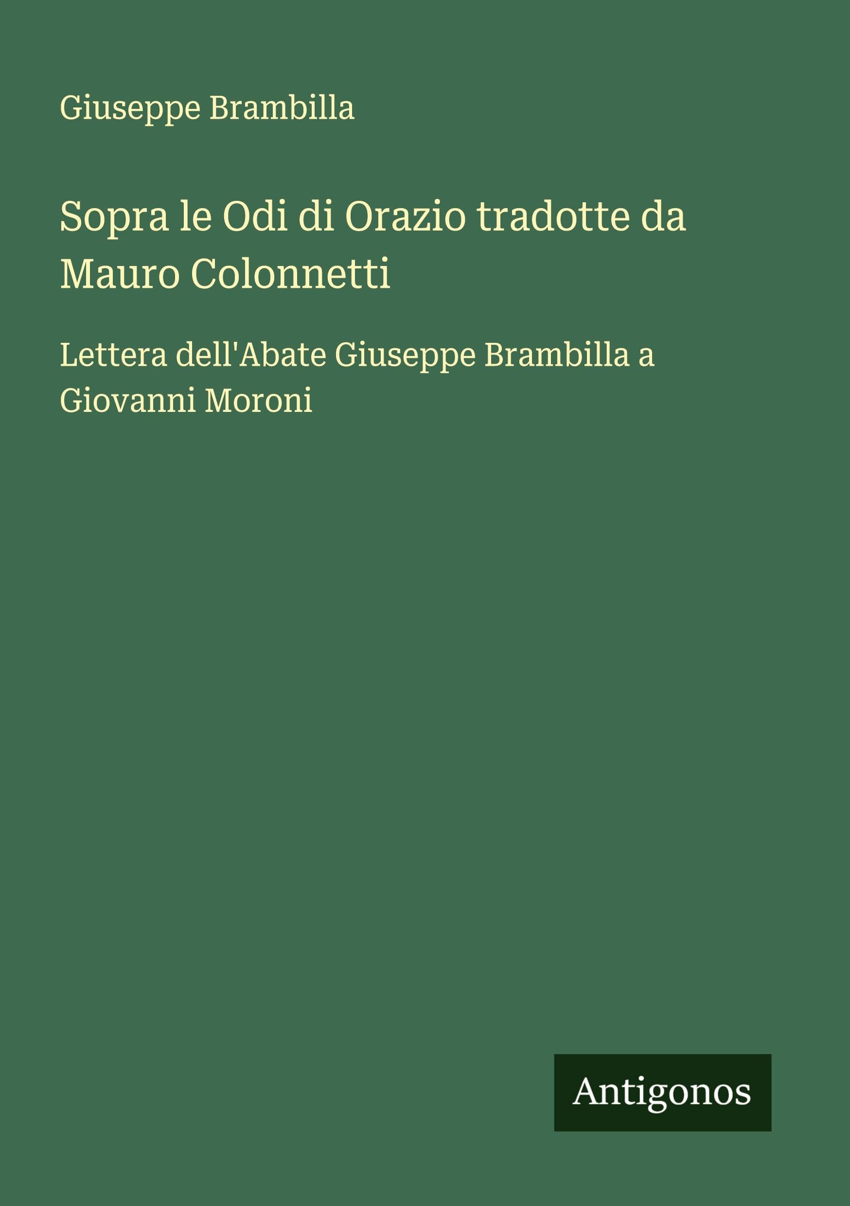 Sopra le Odi di Orazio tradotte da Mauro Colonnetti Classics