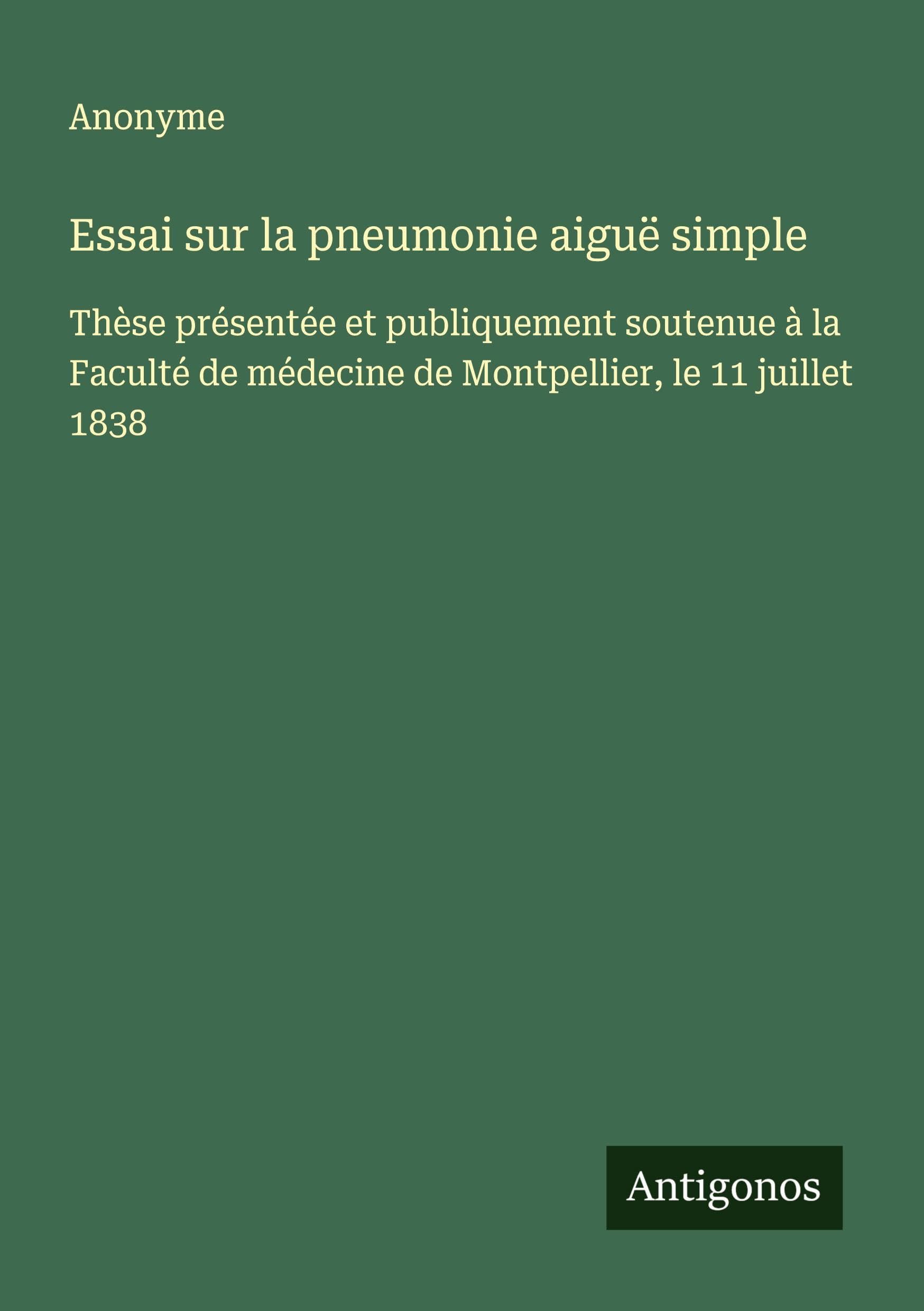 Essai sur la pneumonie aiguë simple Classics