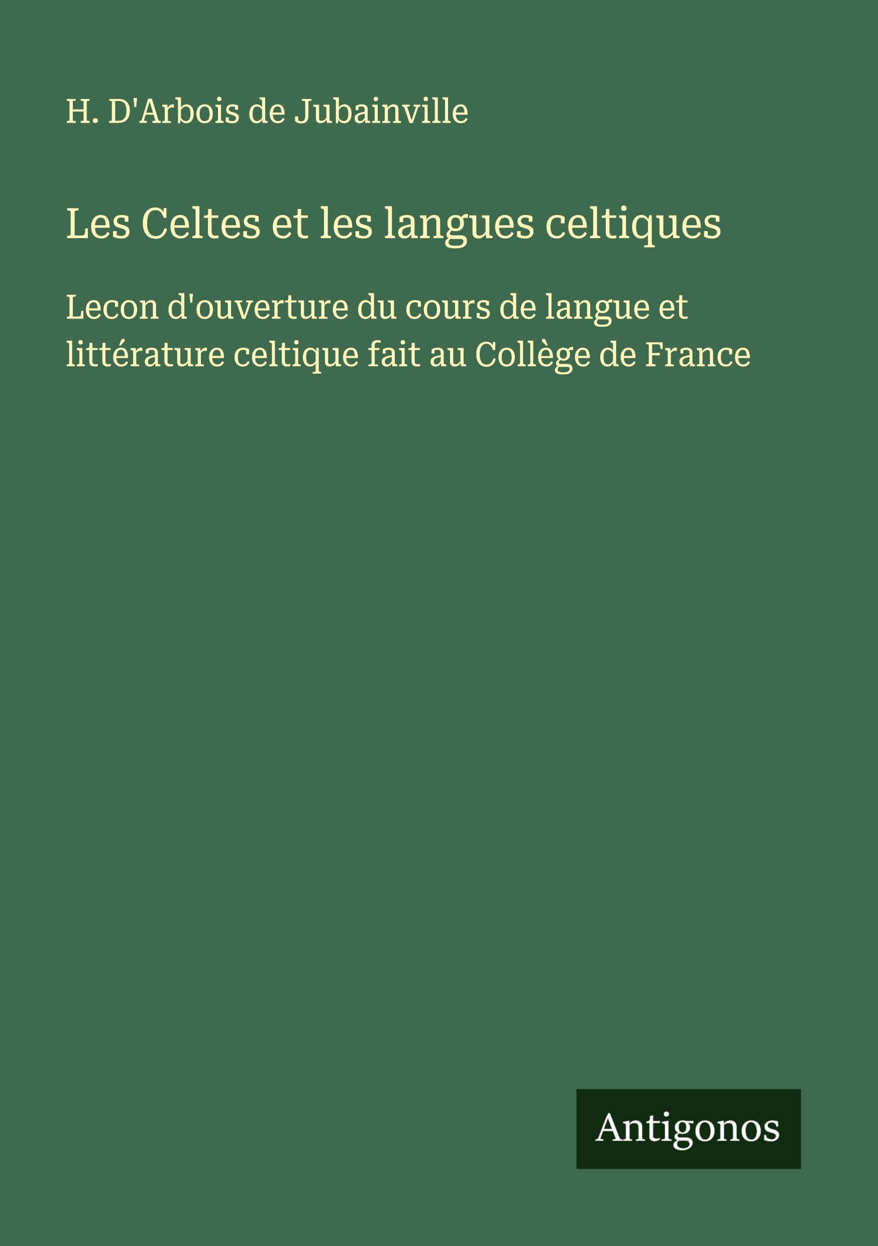 Les Celtes et les langues celtiques Classics