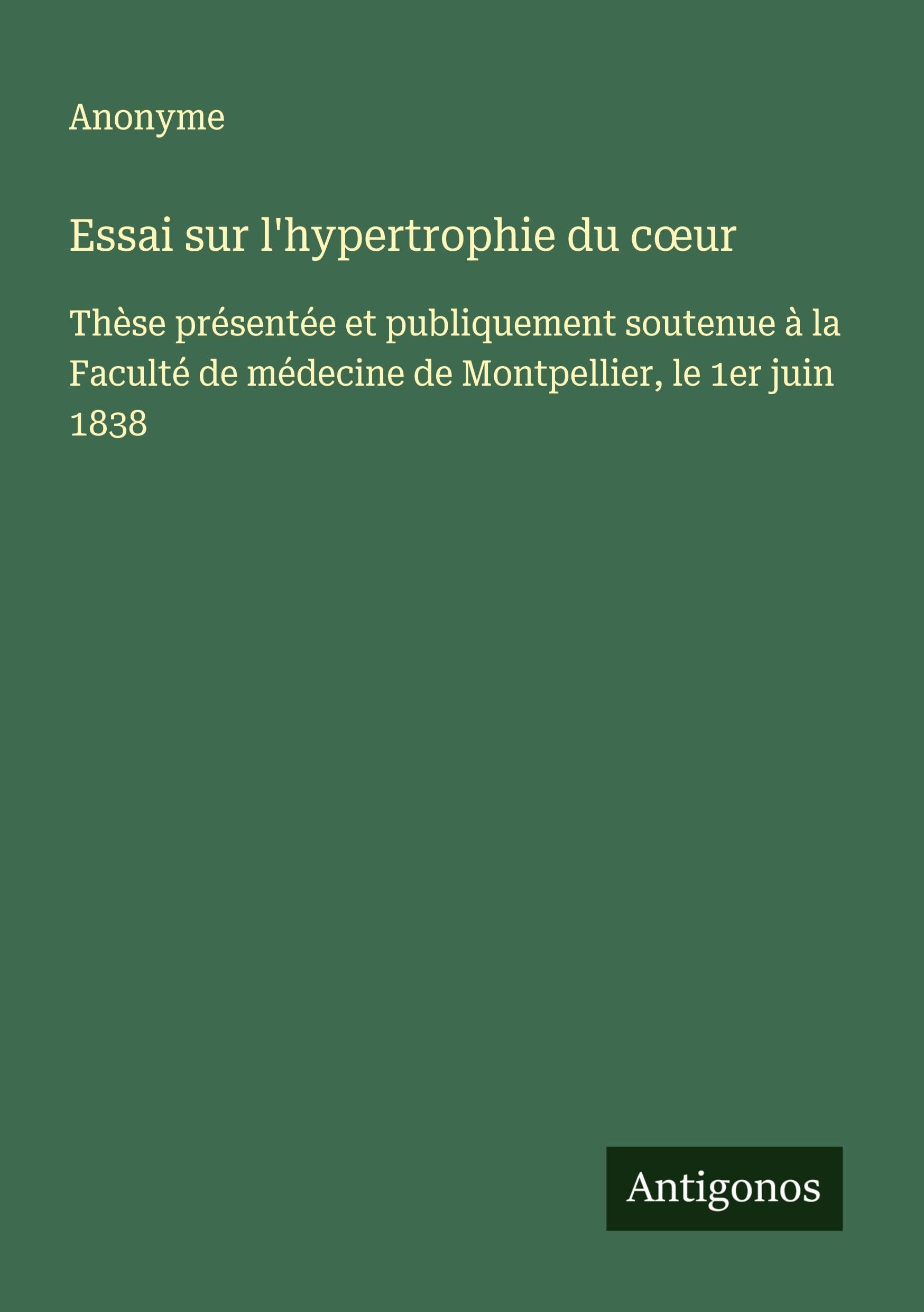Essai sur l'hypertrophie du c¿ur Classics
