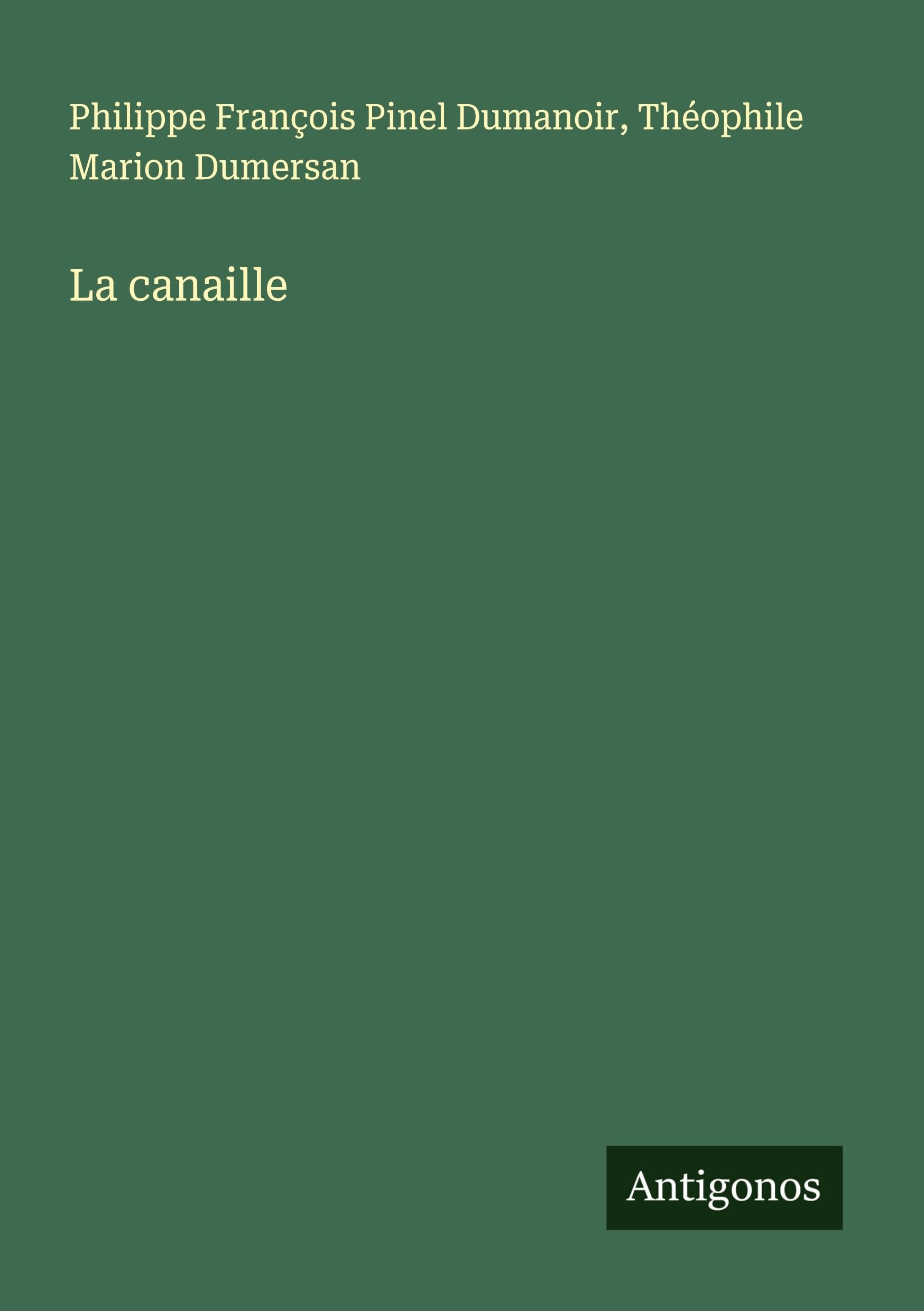 La canaille Classics