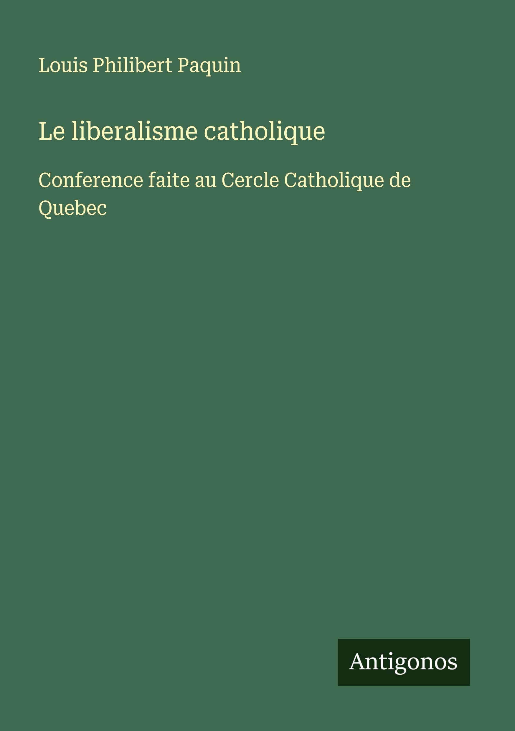 Le liberalisme catholique Classics
