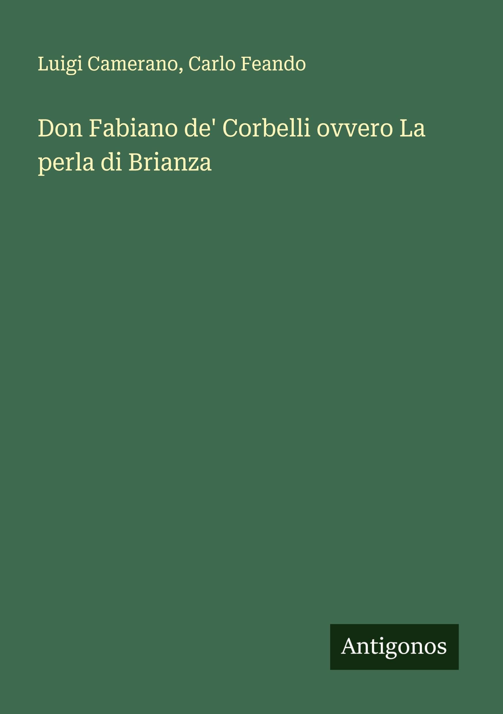 Don Fabiano de' Corbelli ovvero La perla di Brianza Classics