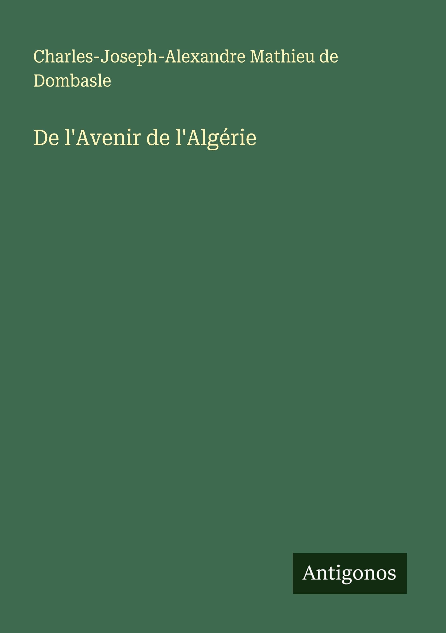 De l'Avenir de l'Algérie Classics