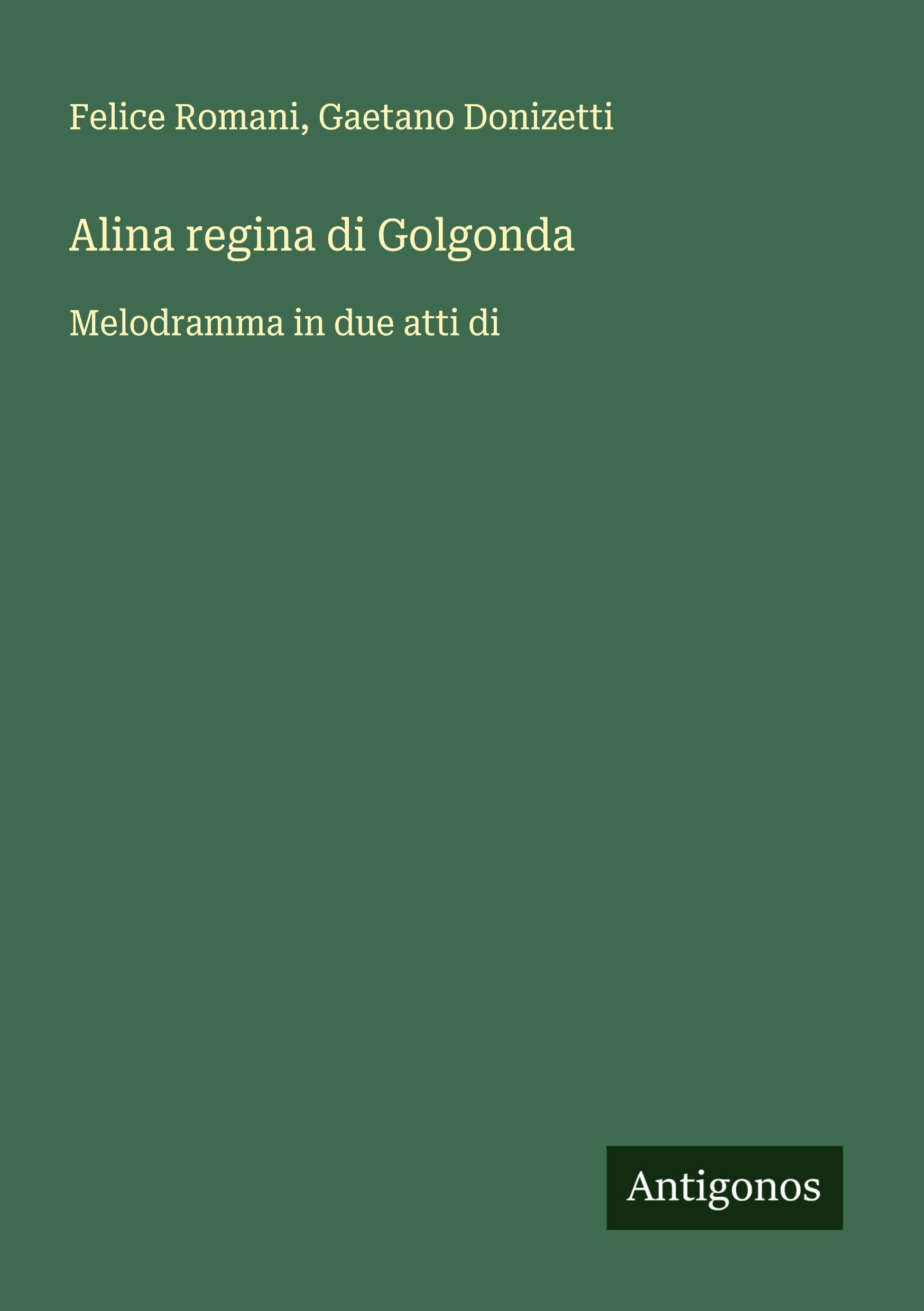 Alina regina di Golgonda Classics