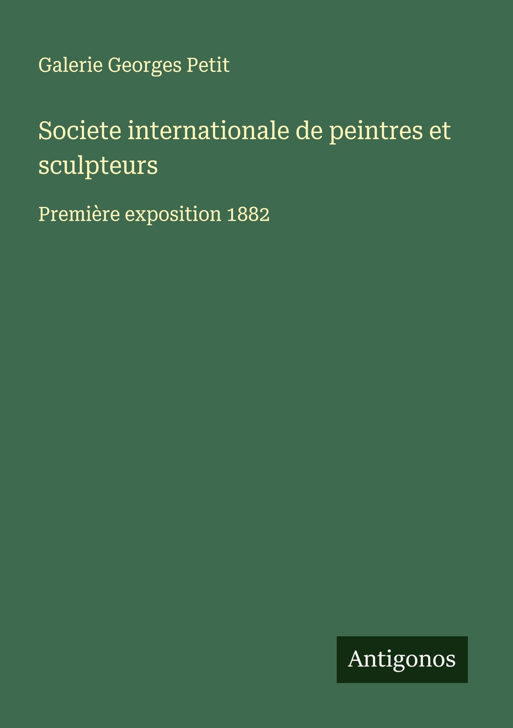 Societe internationale de peintres et sculpteurs Classics