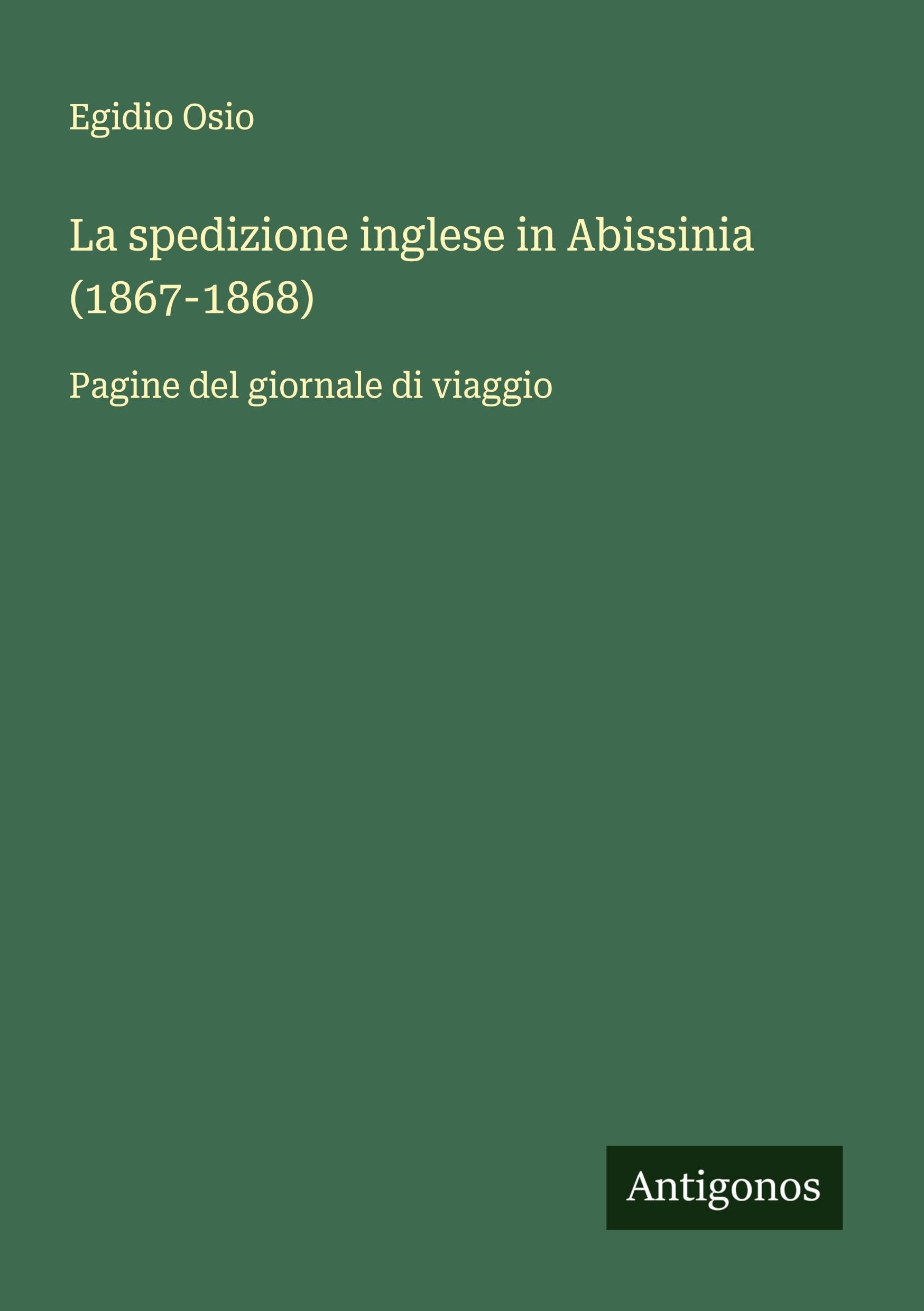 La spedizione inglese in Abissinia (1867-1868) Classics