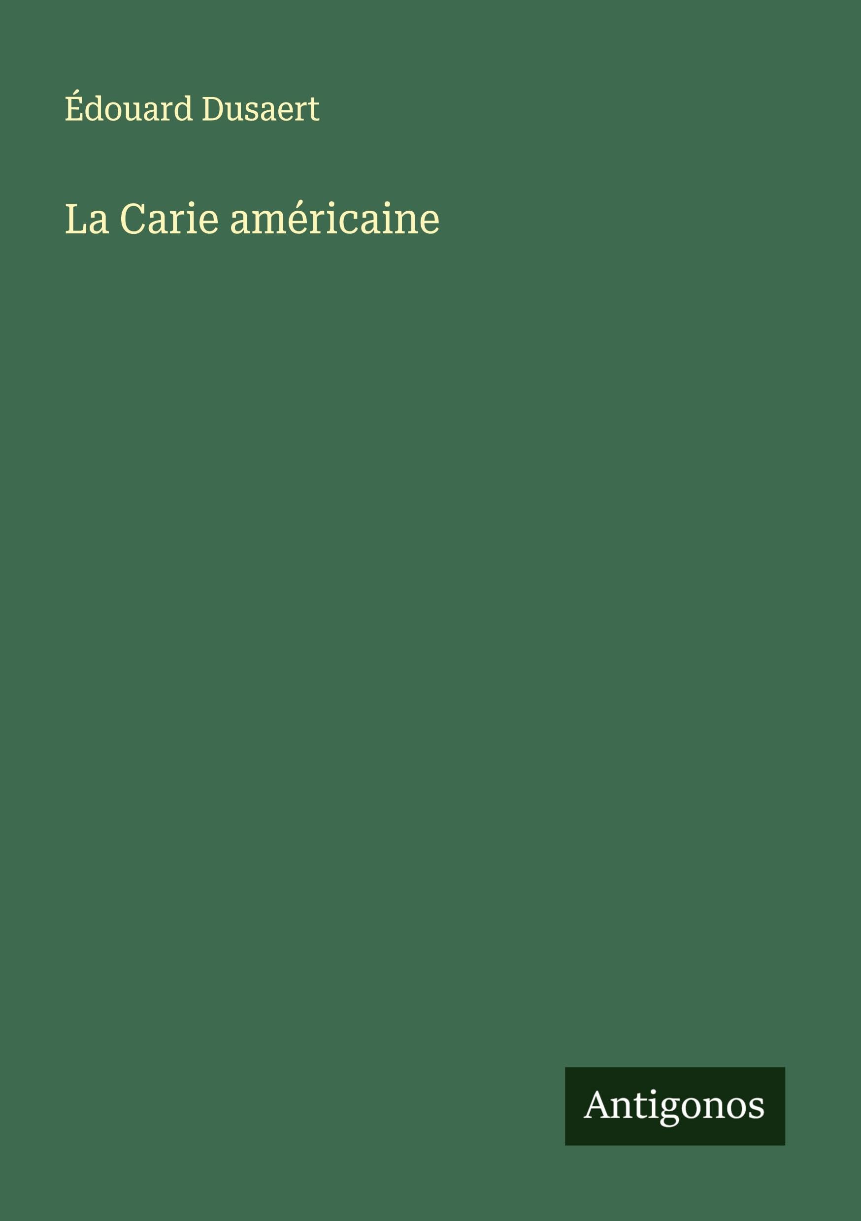 La Carie américaine Classics