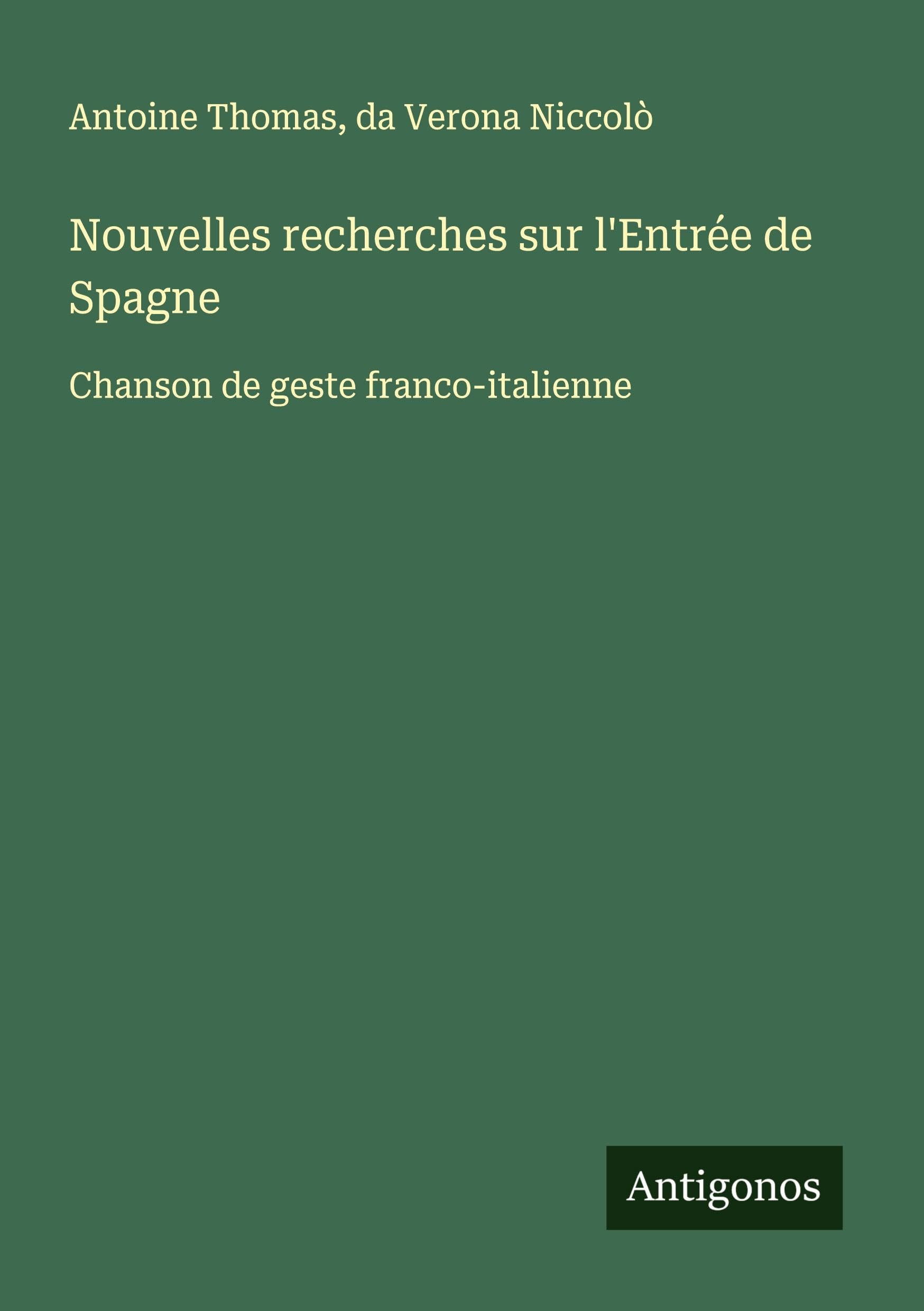 Nouvelles recherches sur l'Entrée de Spagne Classics