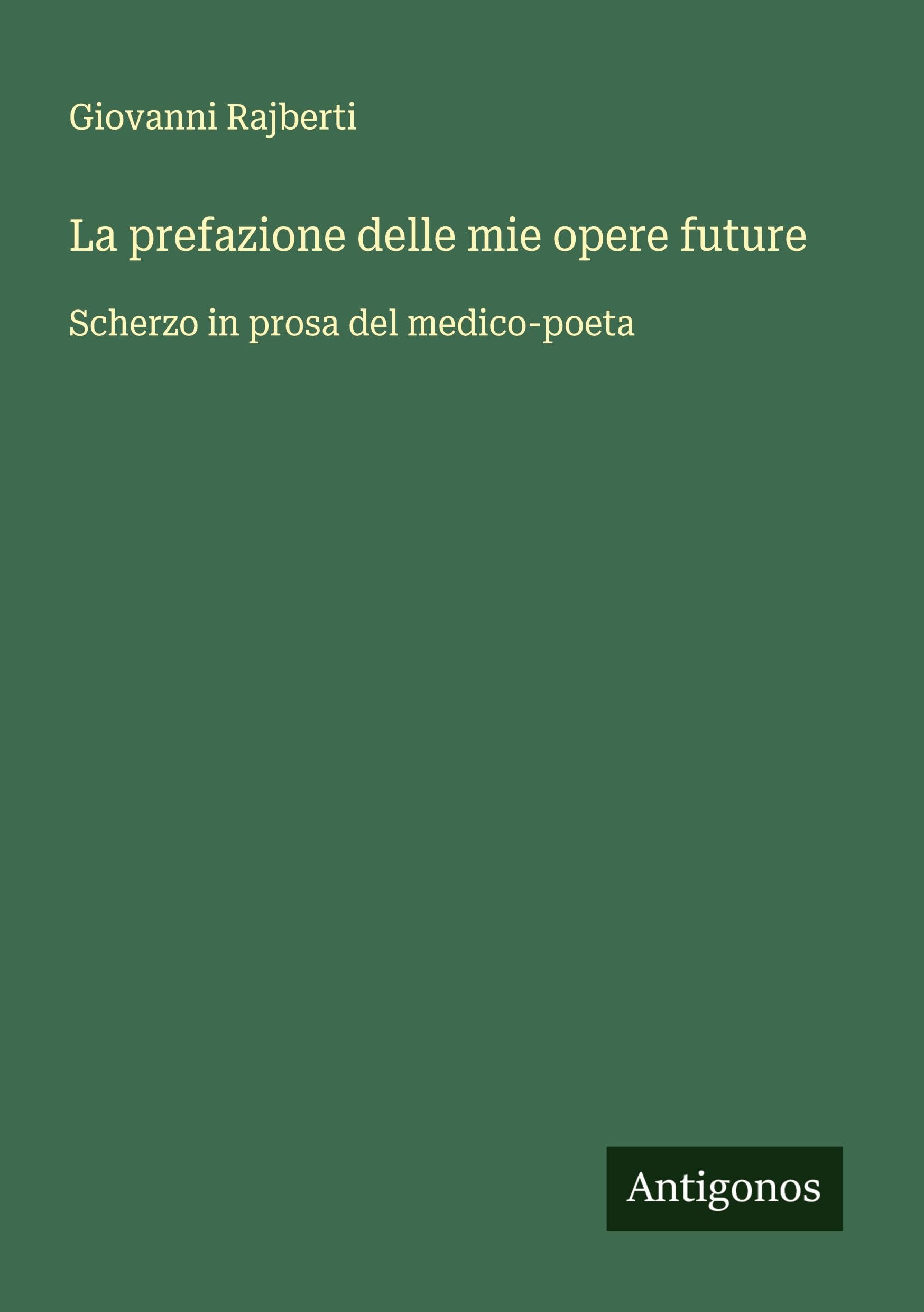 La prefazione delle mie opere future Classics