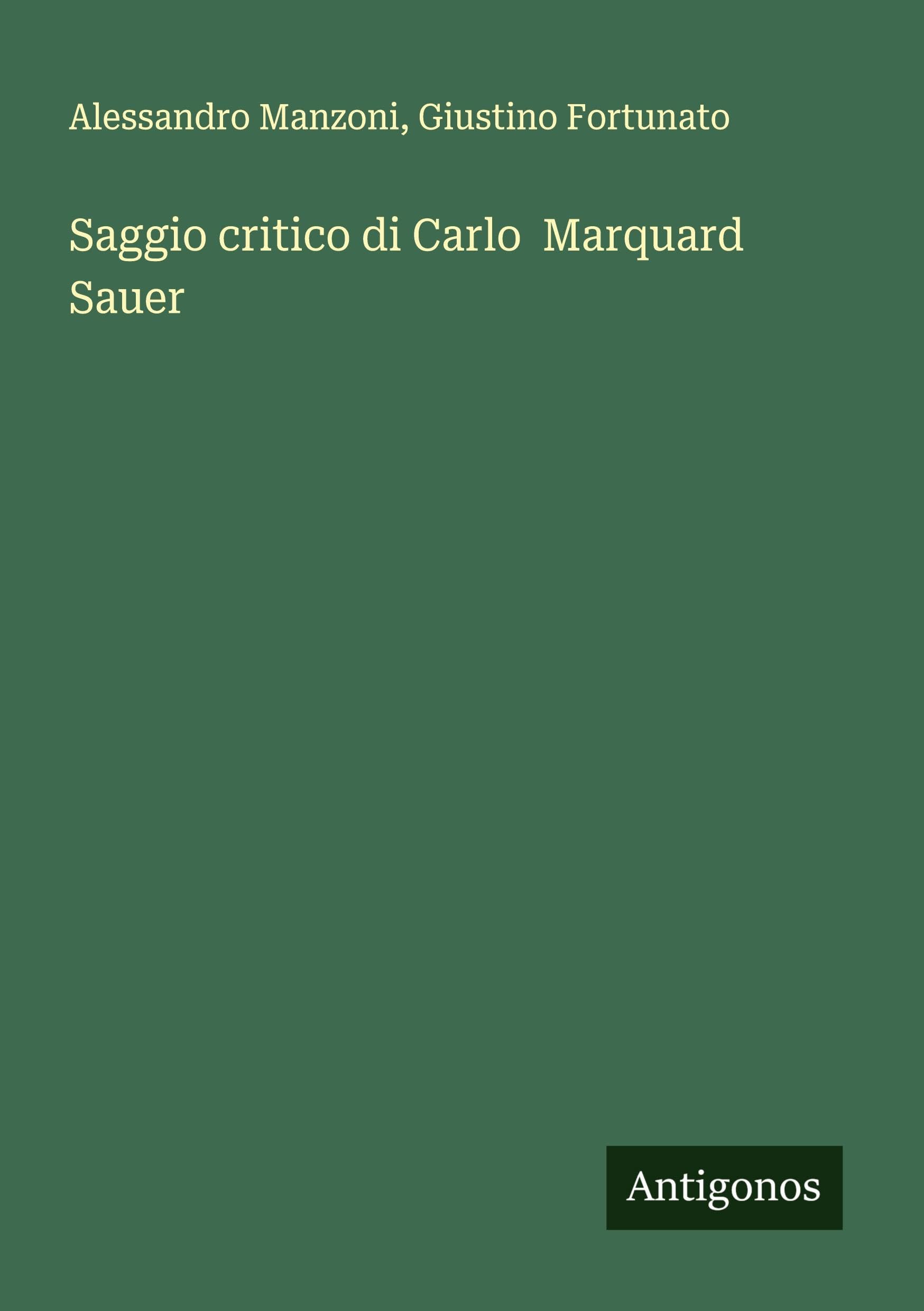 Saggio critico di Carlo  Marquard Sauer Classics