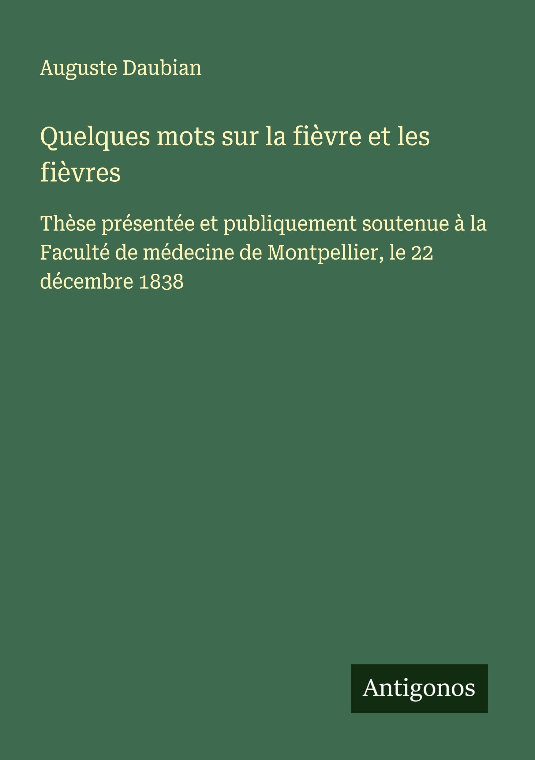 Quelques mots sur la fièvre et les fièvres Classics
