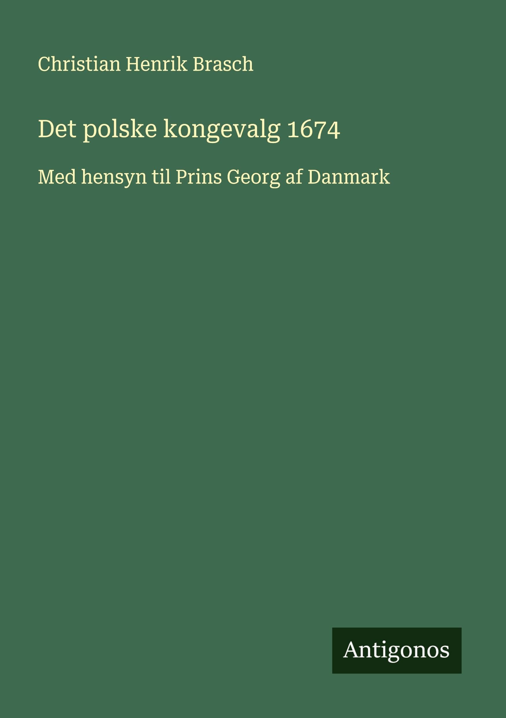 Det polske kongevalg 1674 Classics