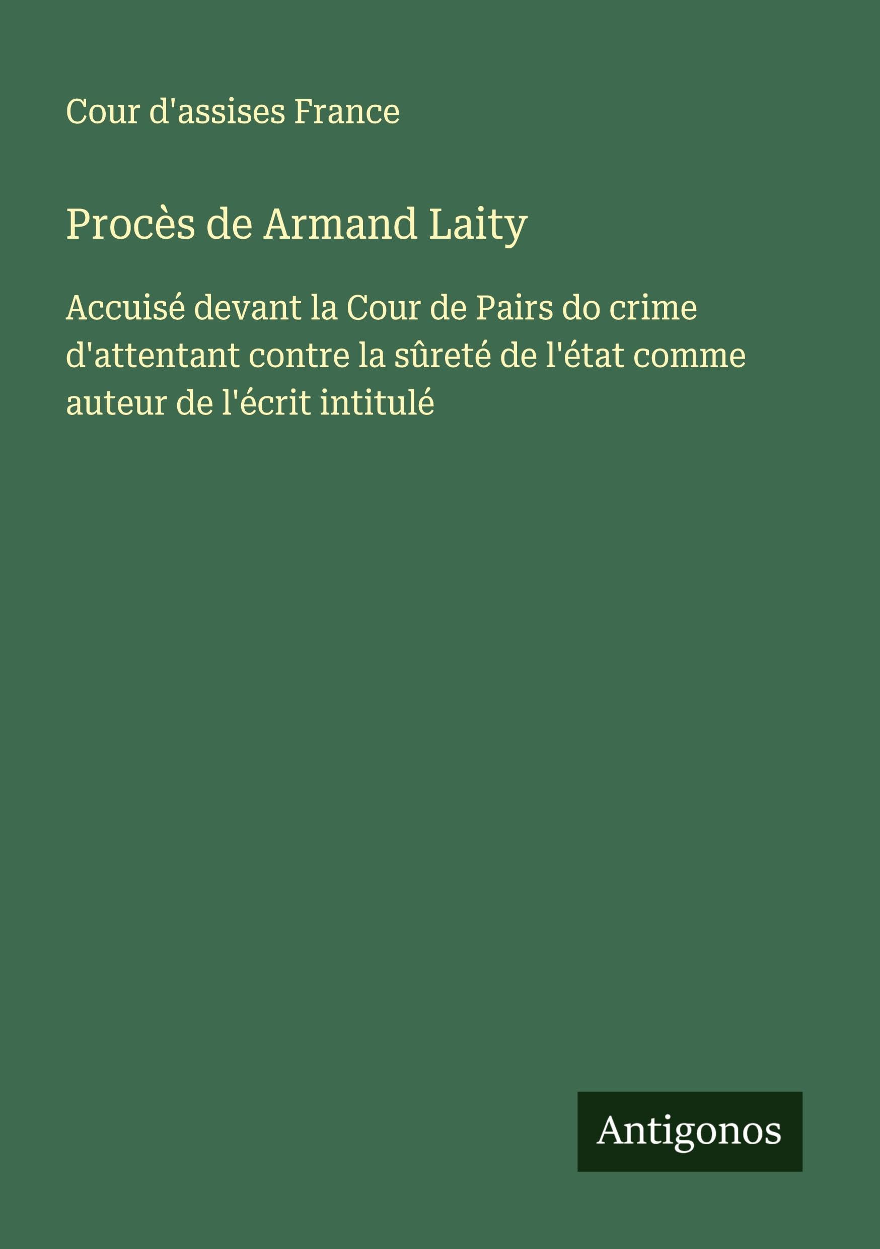 Procès de Armand Laity Classics