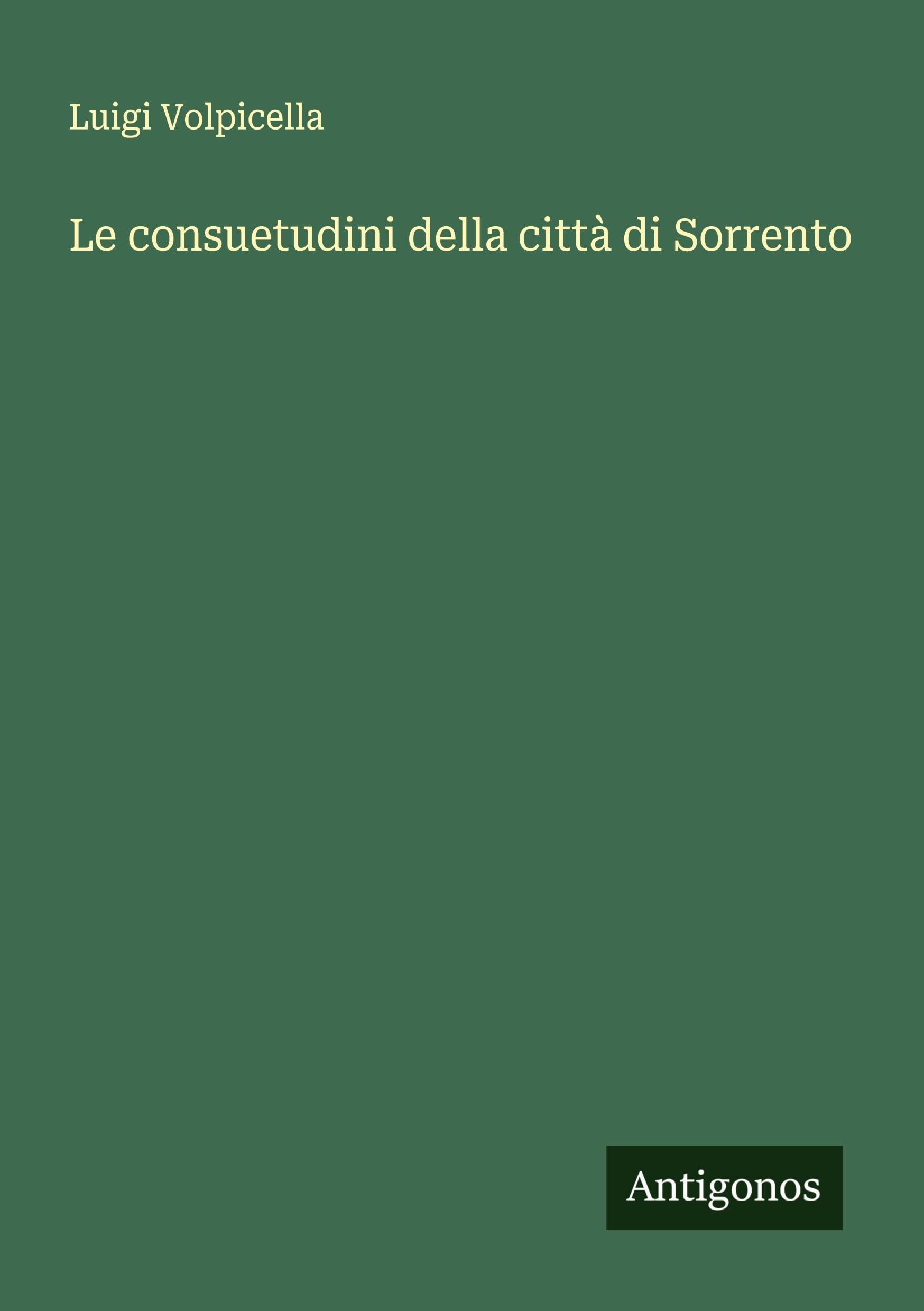 Le consuetudini della città di Sorrento Classics