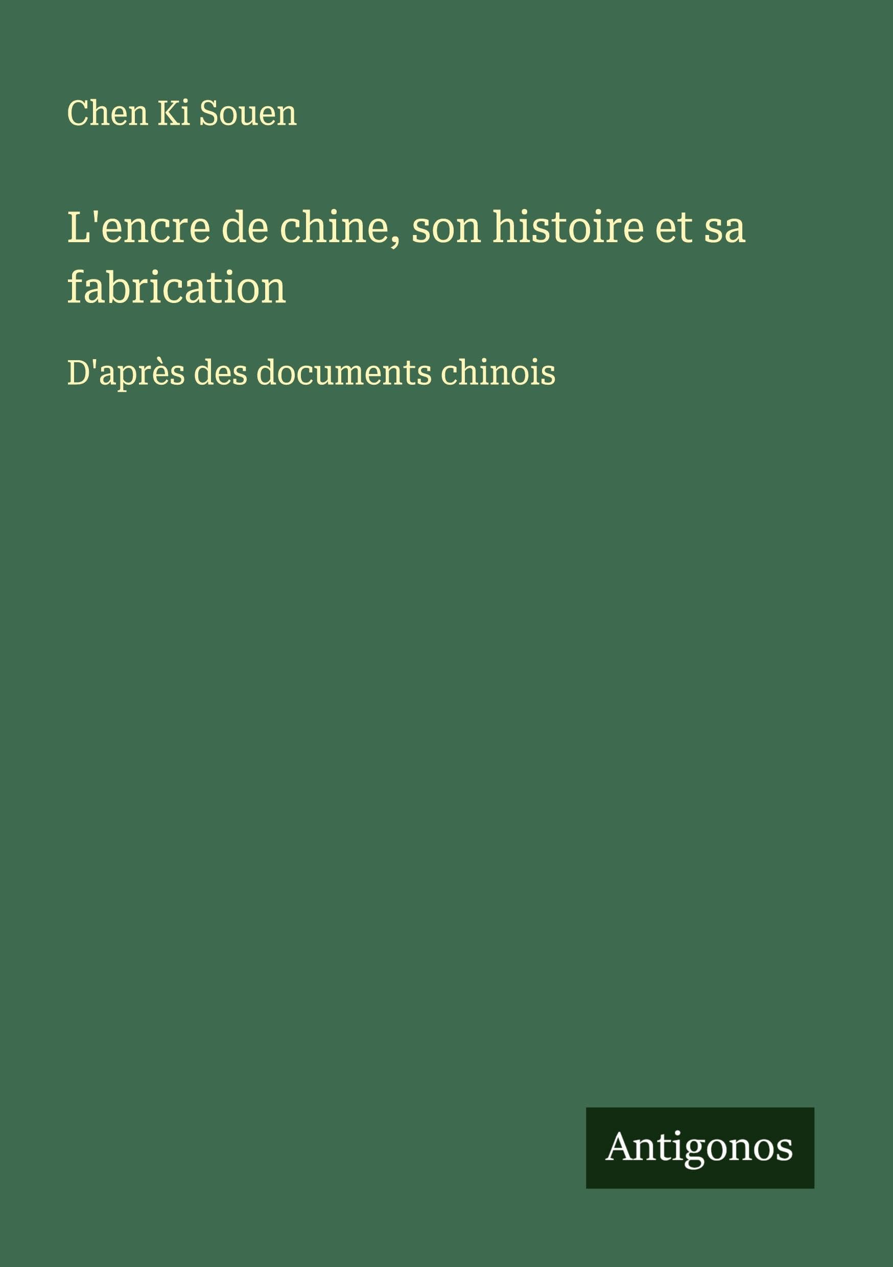 L'encre de chine, son histoire et sa fabrication Classics