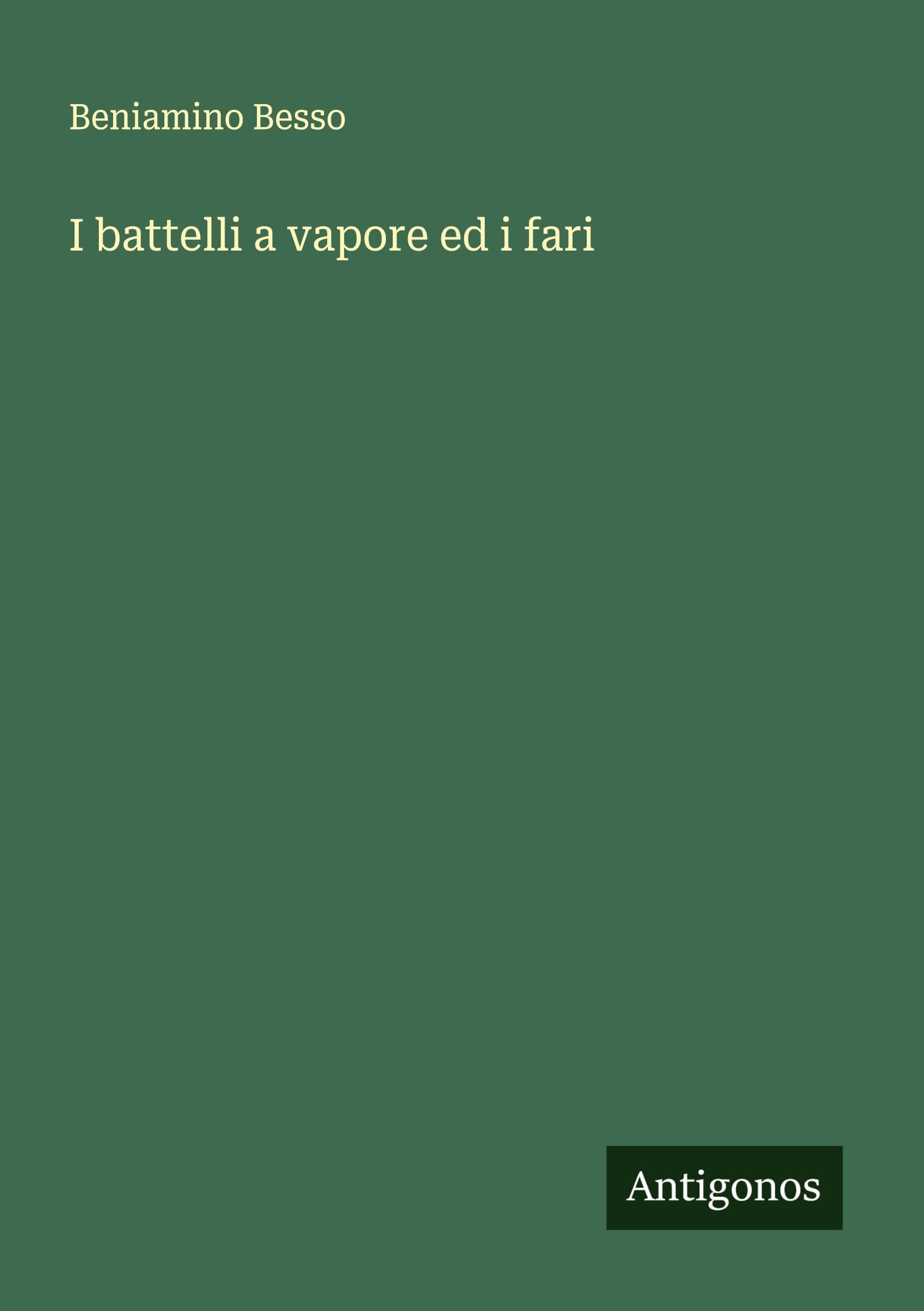 I battelli a vapore ed i fari Classics