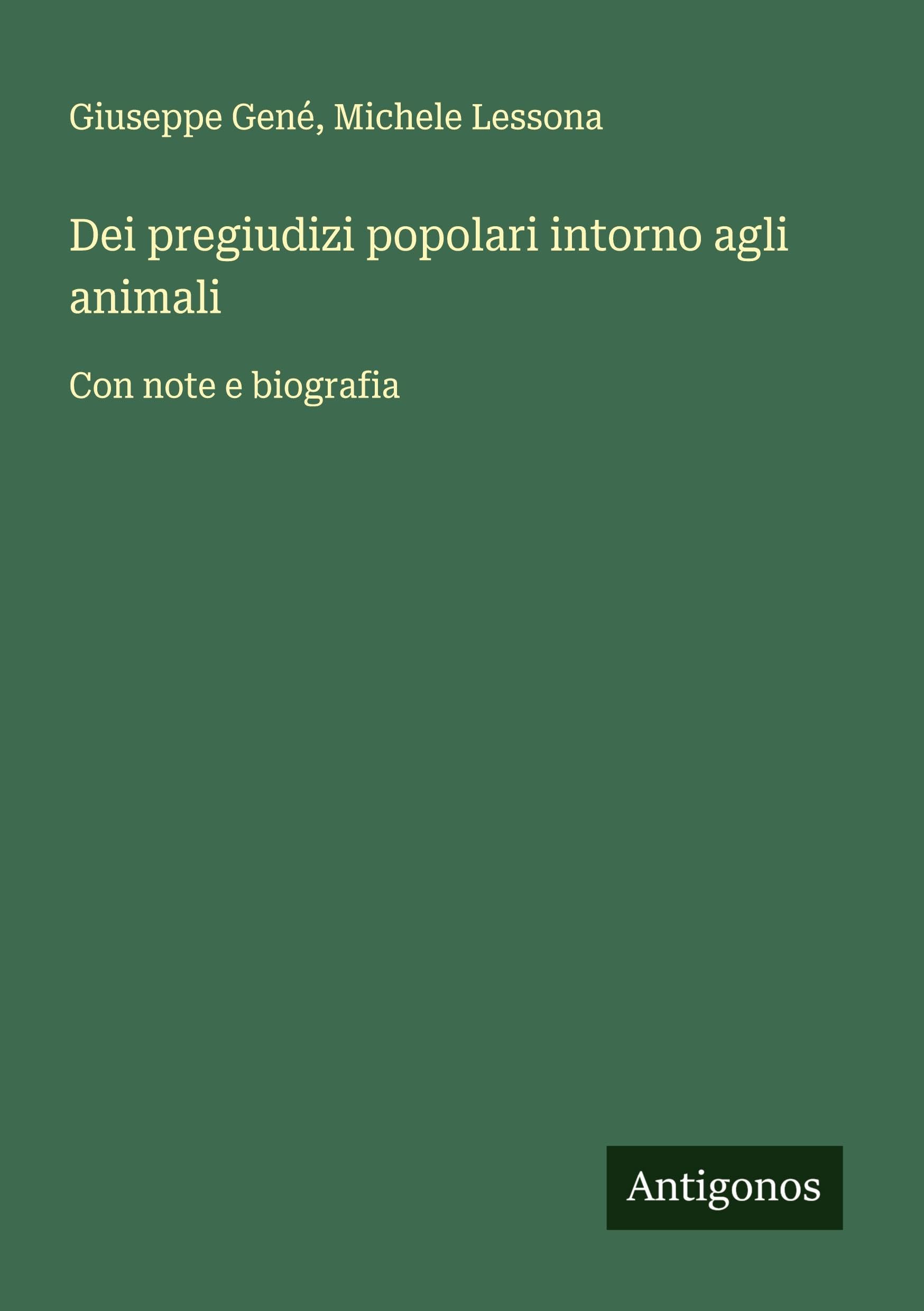 Dei pregiudizi popolari intorno agli animali Classics