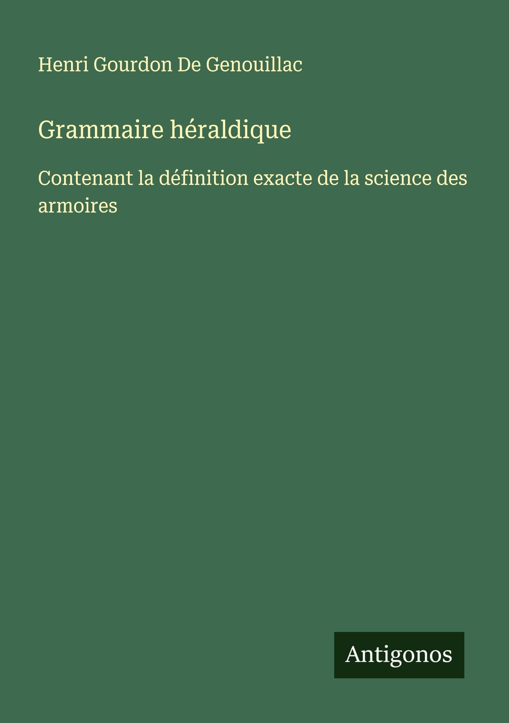 Grammaire héraldique Classics