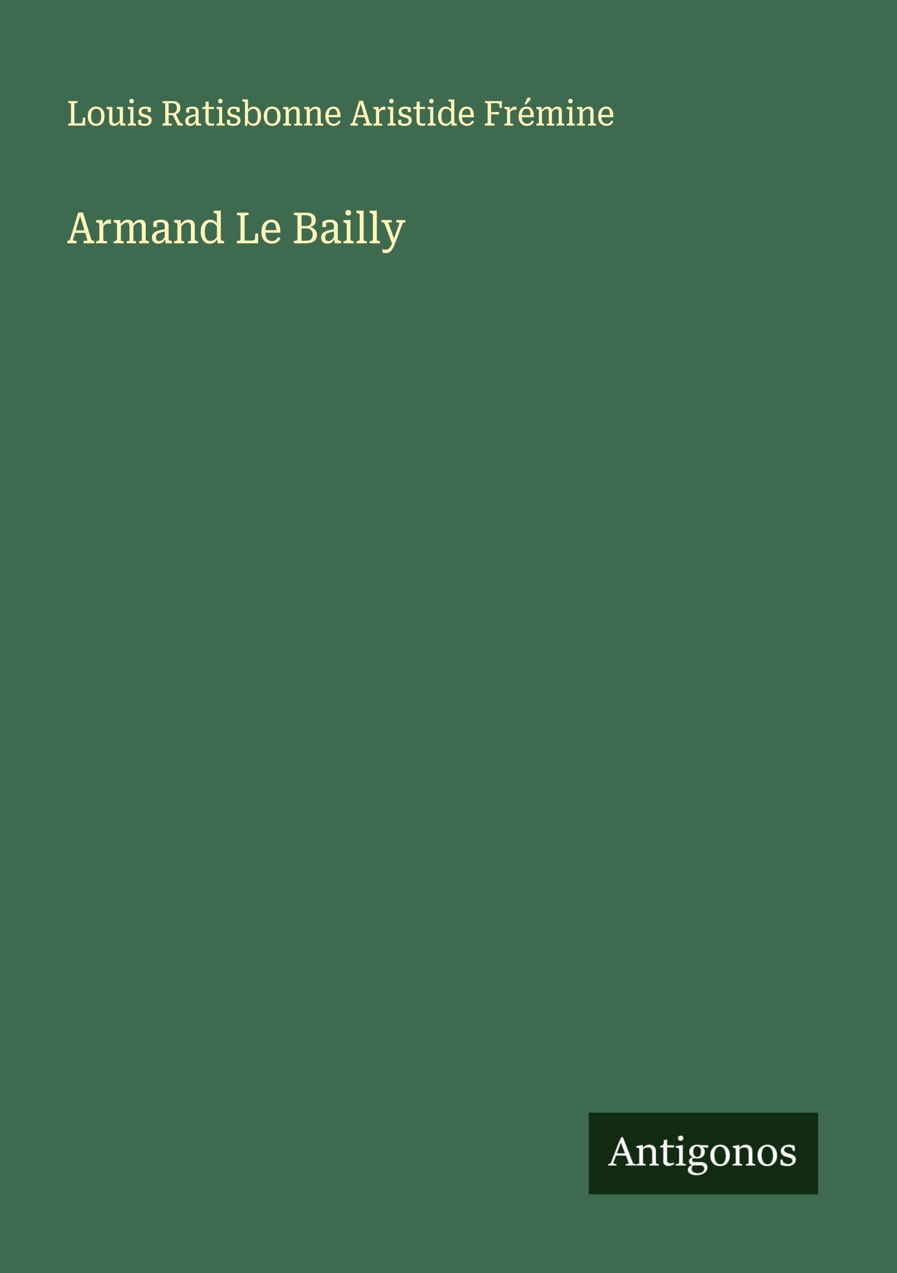 Armand Le Bailly Classics