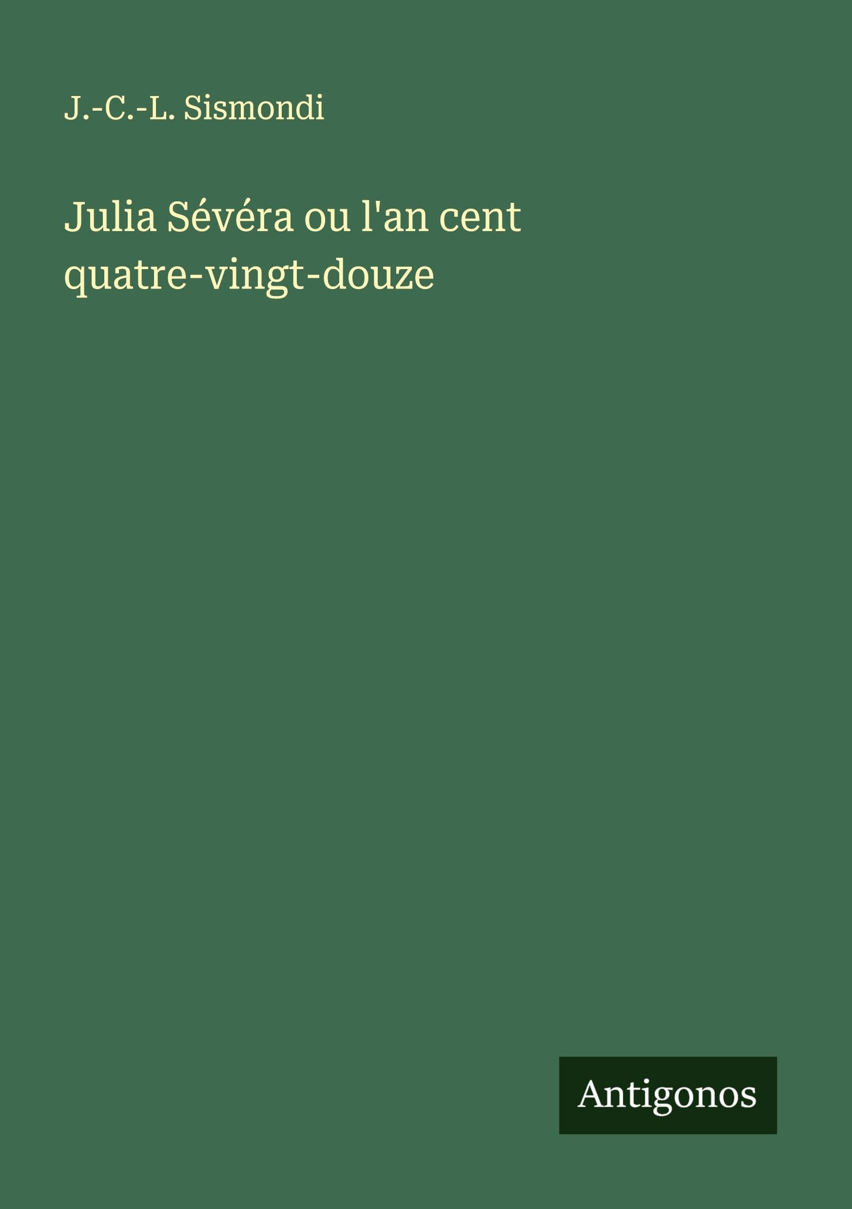 Julia Sévéra ou l'an cent quatre-vingt-douze Classics