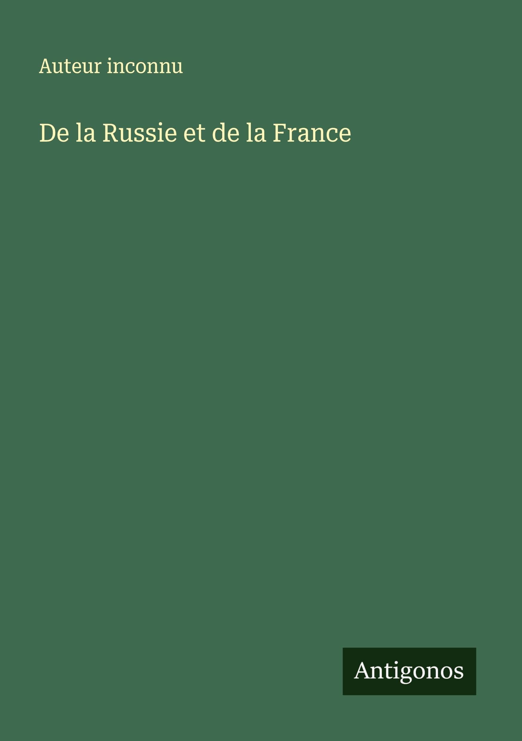 De la Russie et de la France Classics