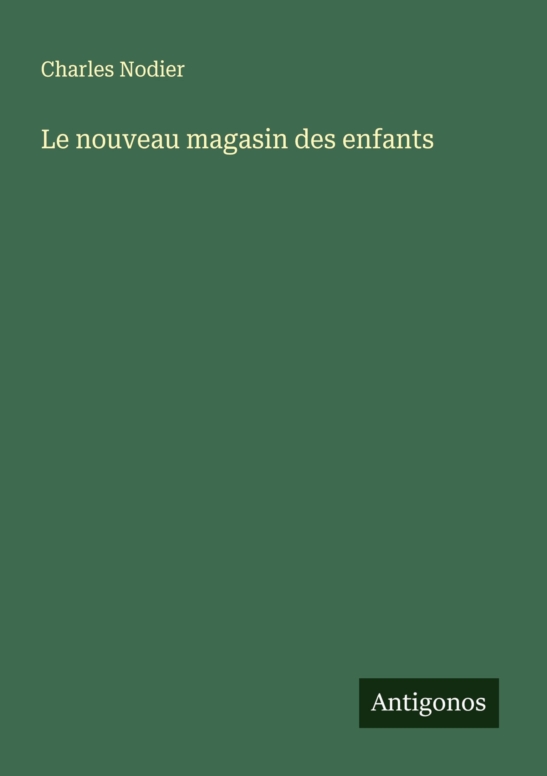 Le nouveau magasin des enfants Classics