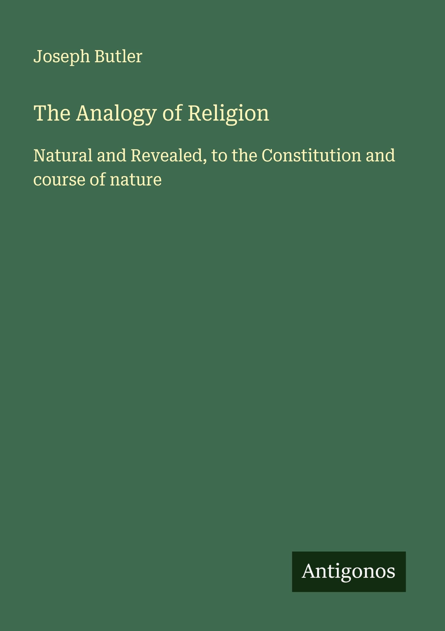 The Analogy of Religion Classics