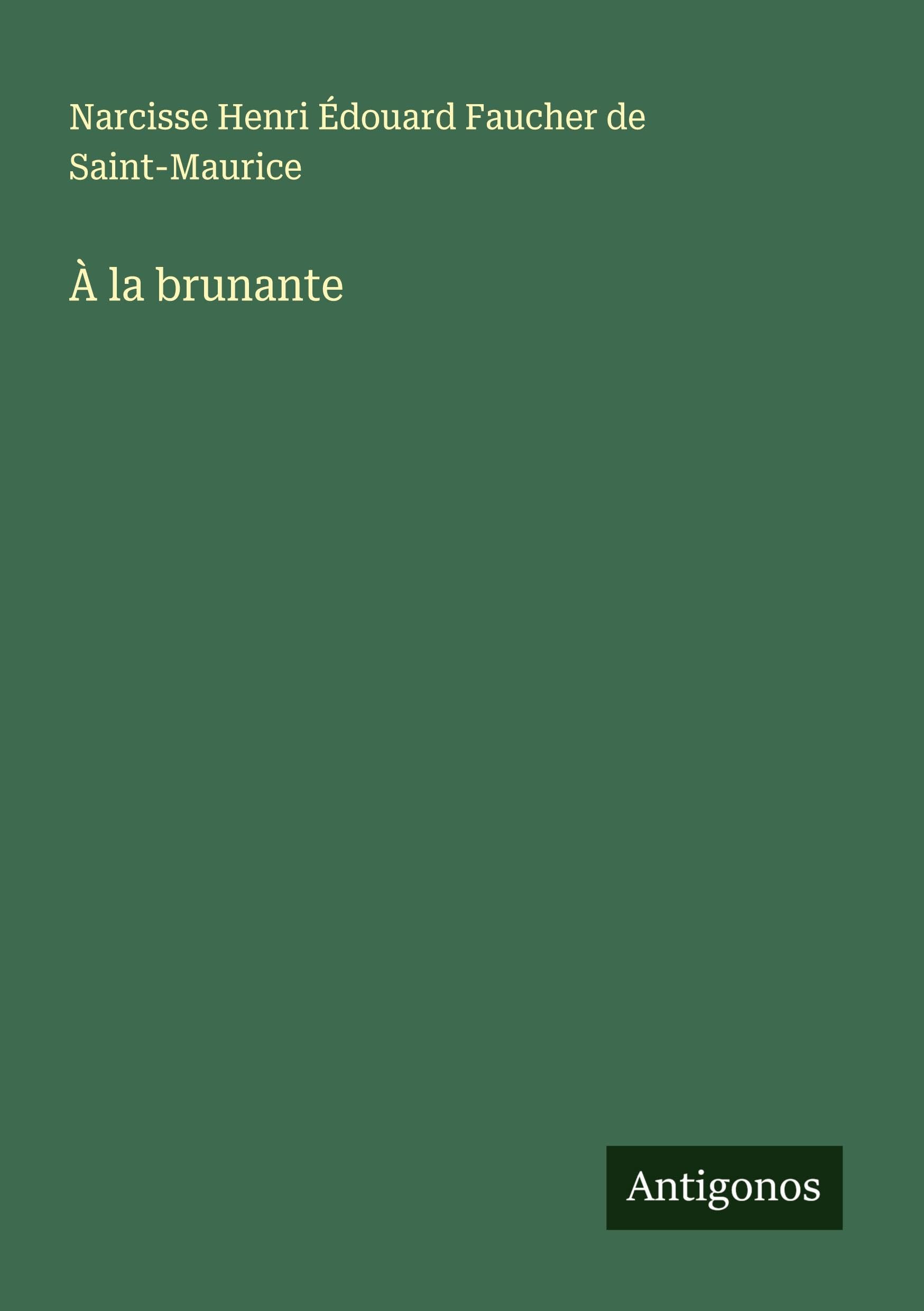 À la brunante Classics