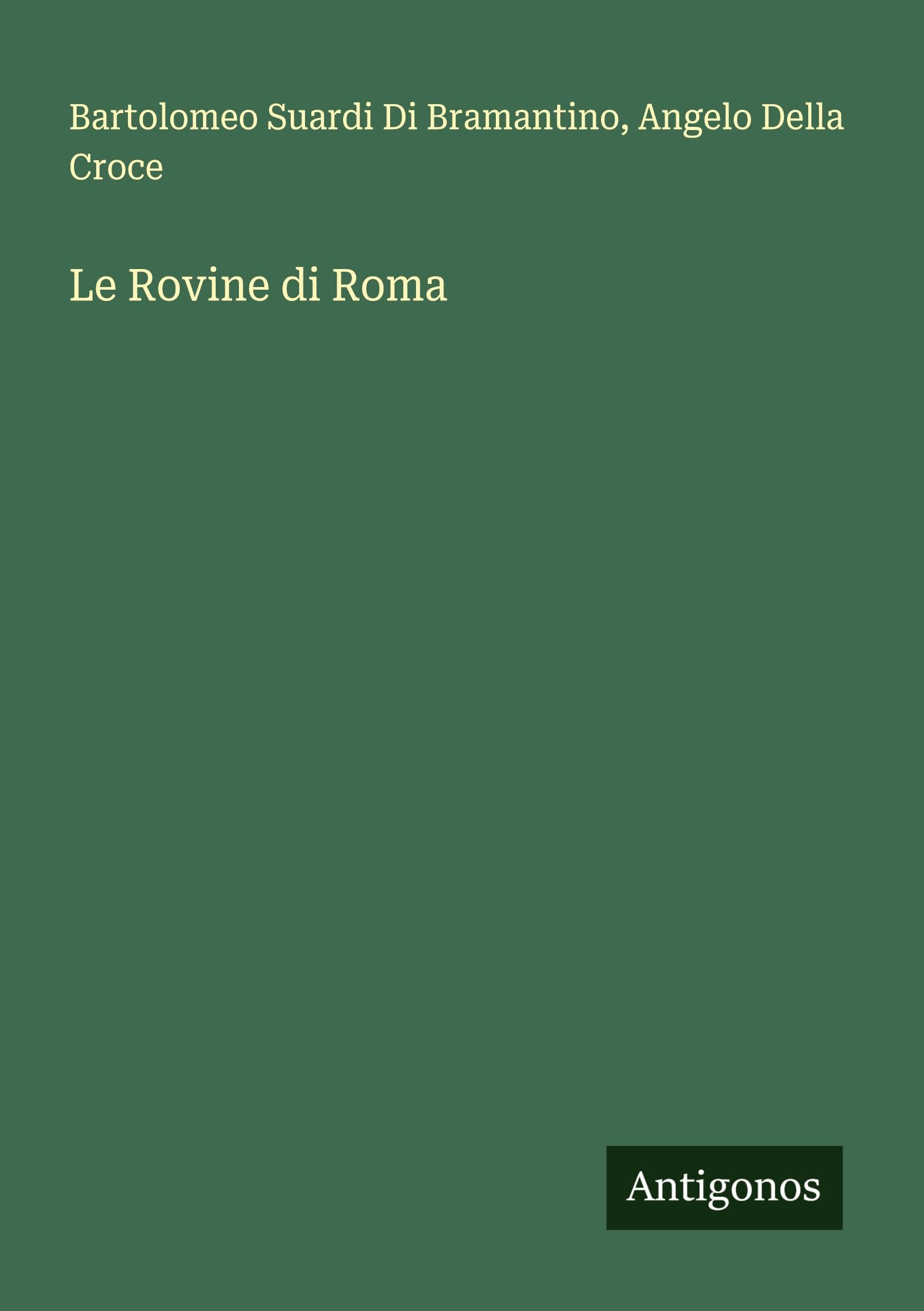 Le Rovine di Roma Classics