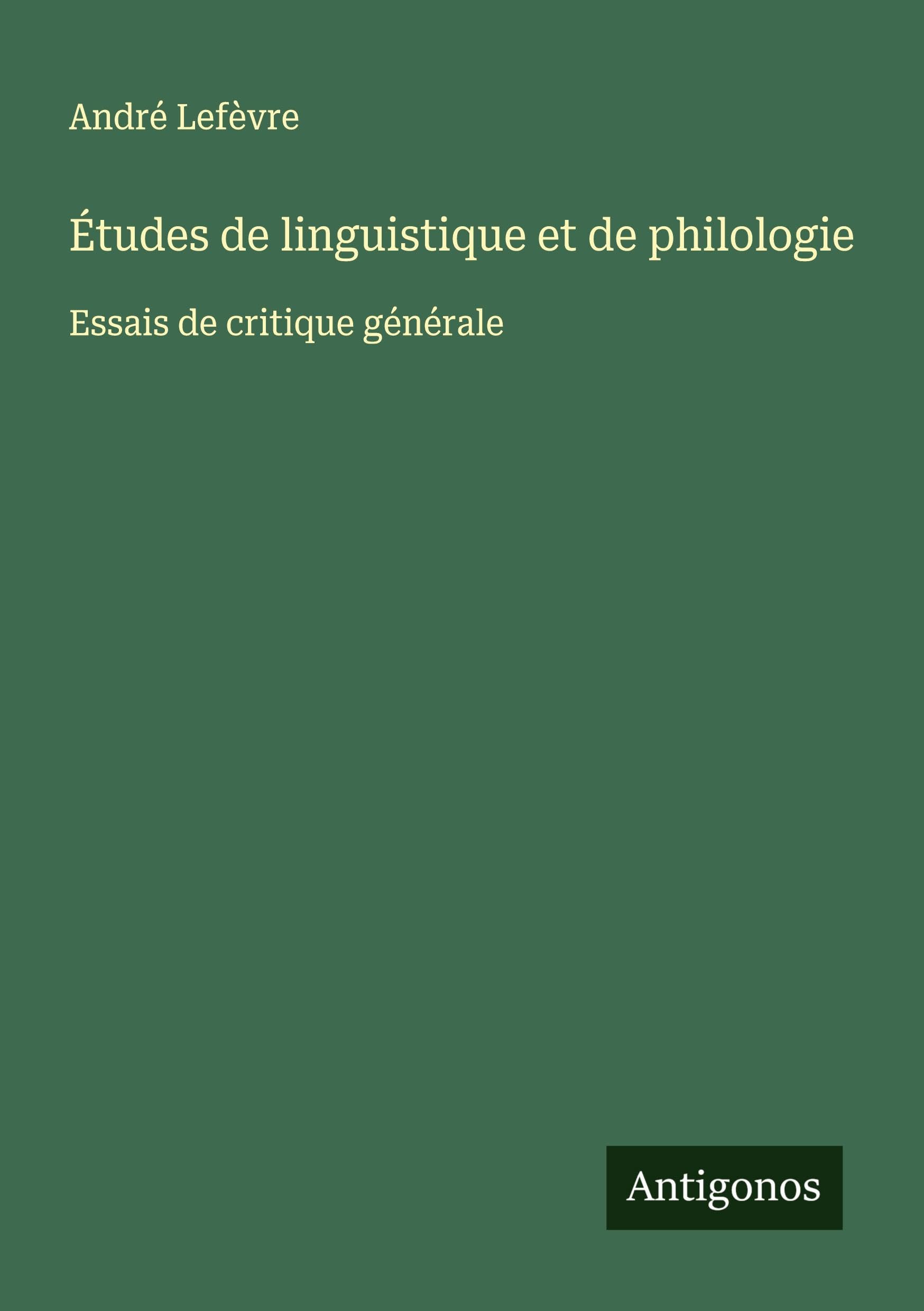 Études de linguistique et de philologie Classics