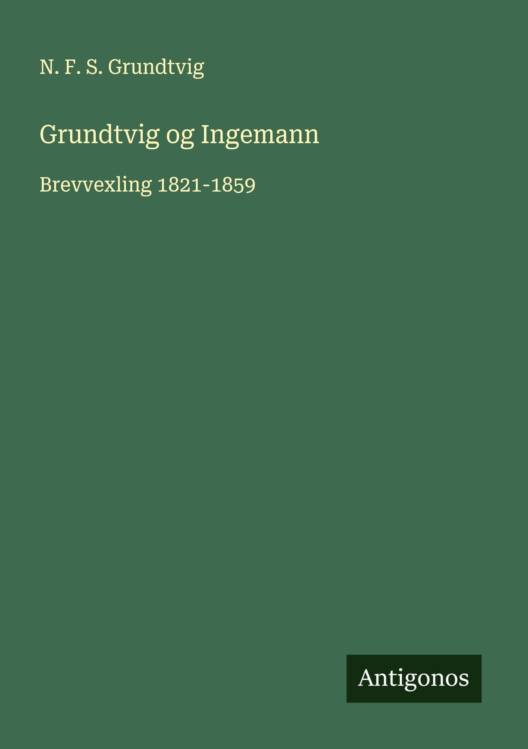 Grundtvig og Ingemann Classics