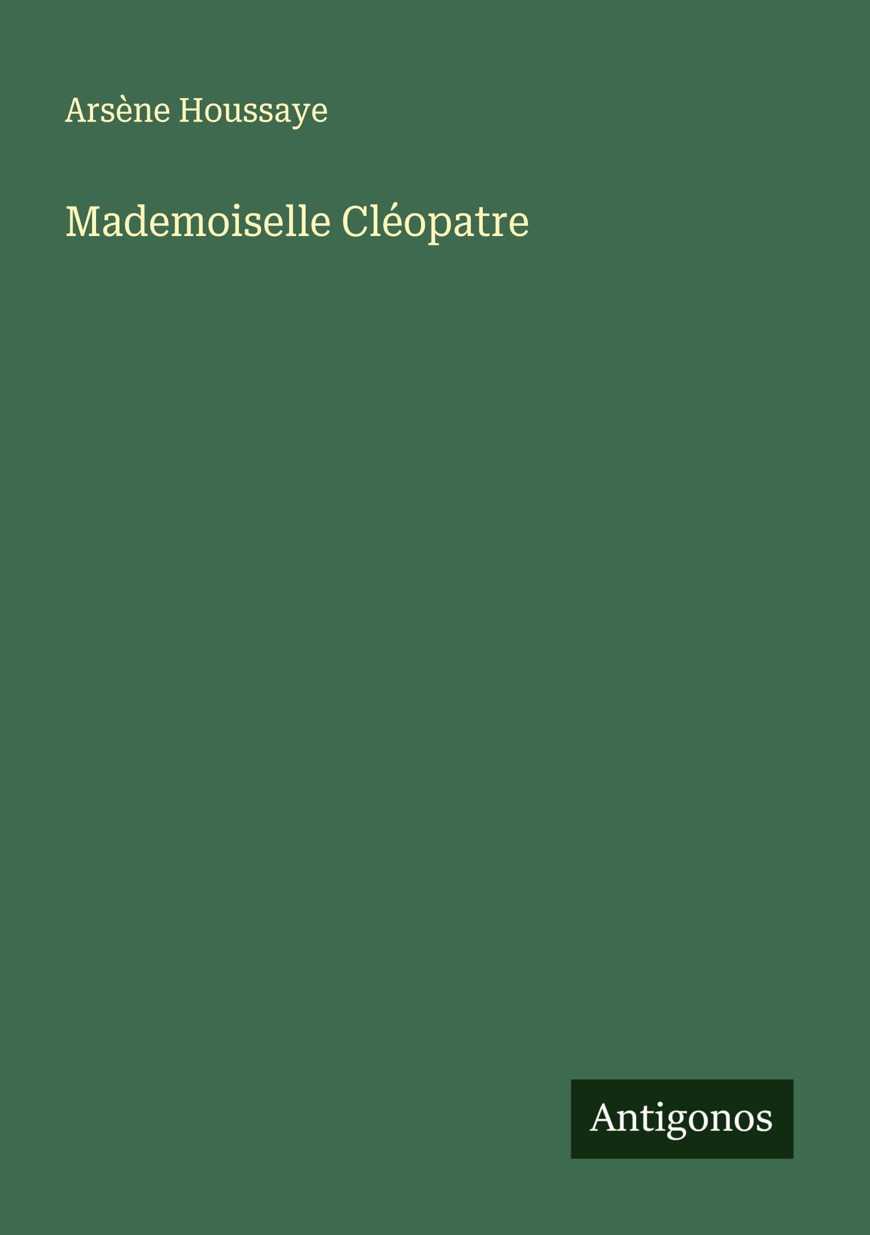 Mademoiselle Cléopatre Classics
