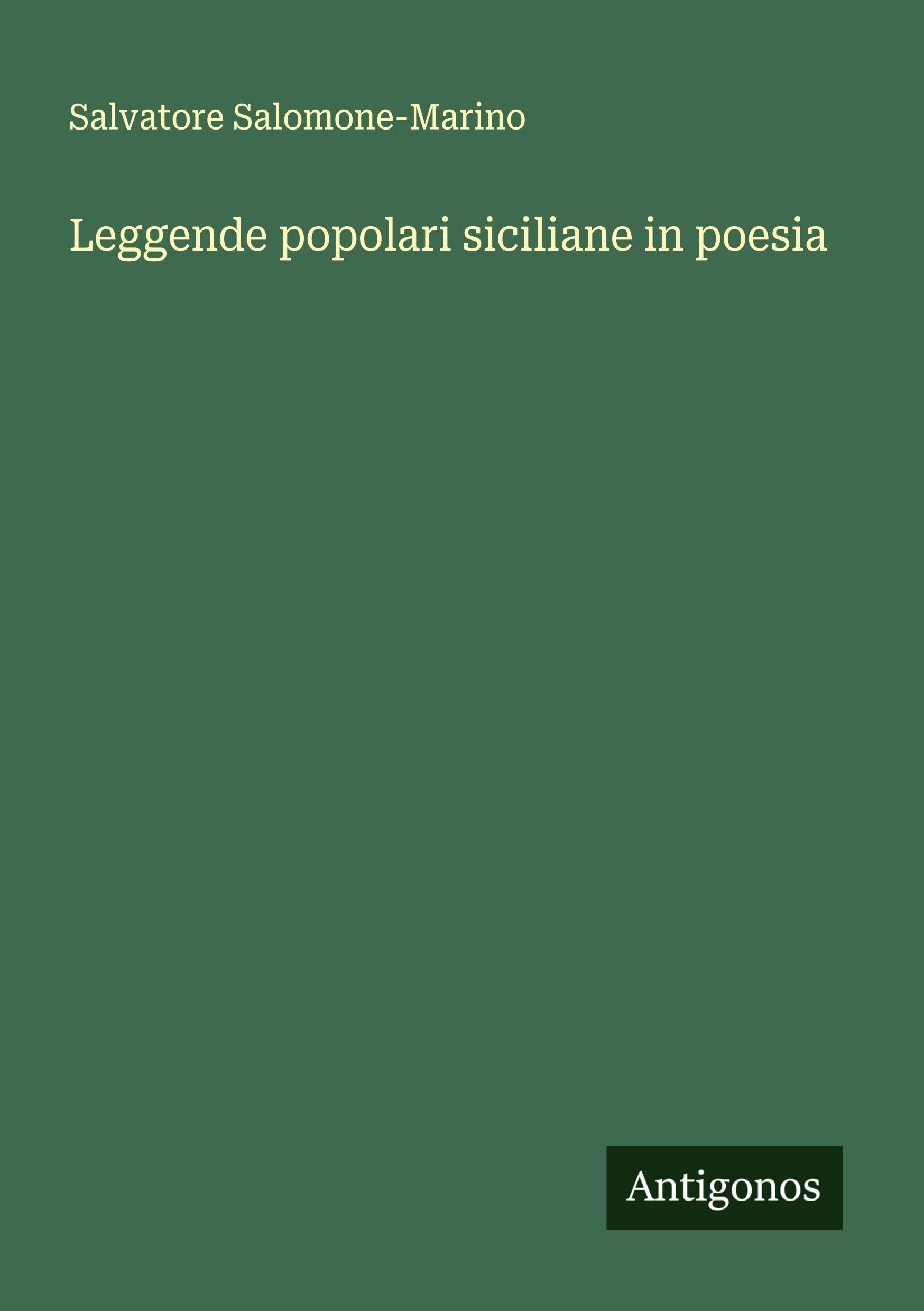 Leggende popolari siciliane in poesia Classics
