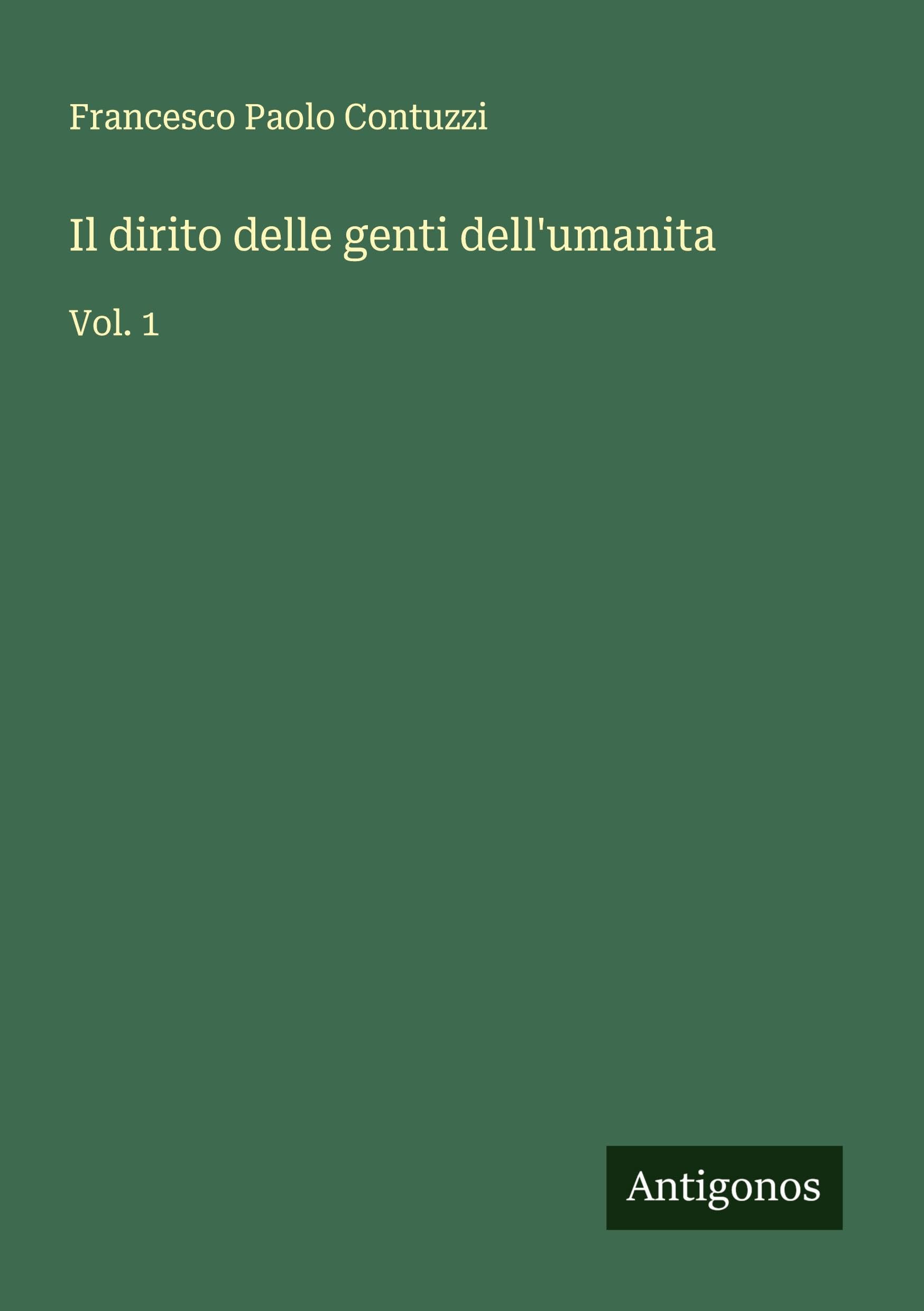 Il dirito delle genti dell'umanita Classics