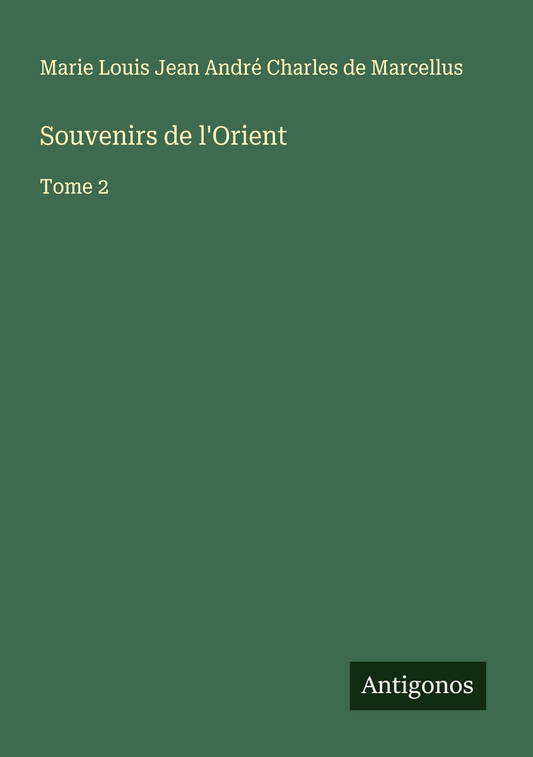Souvenirs de l'Orient Classics