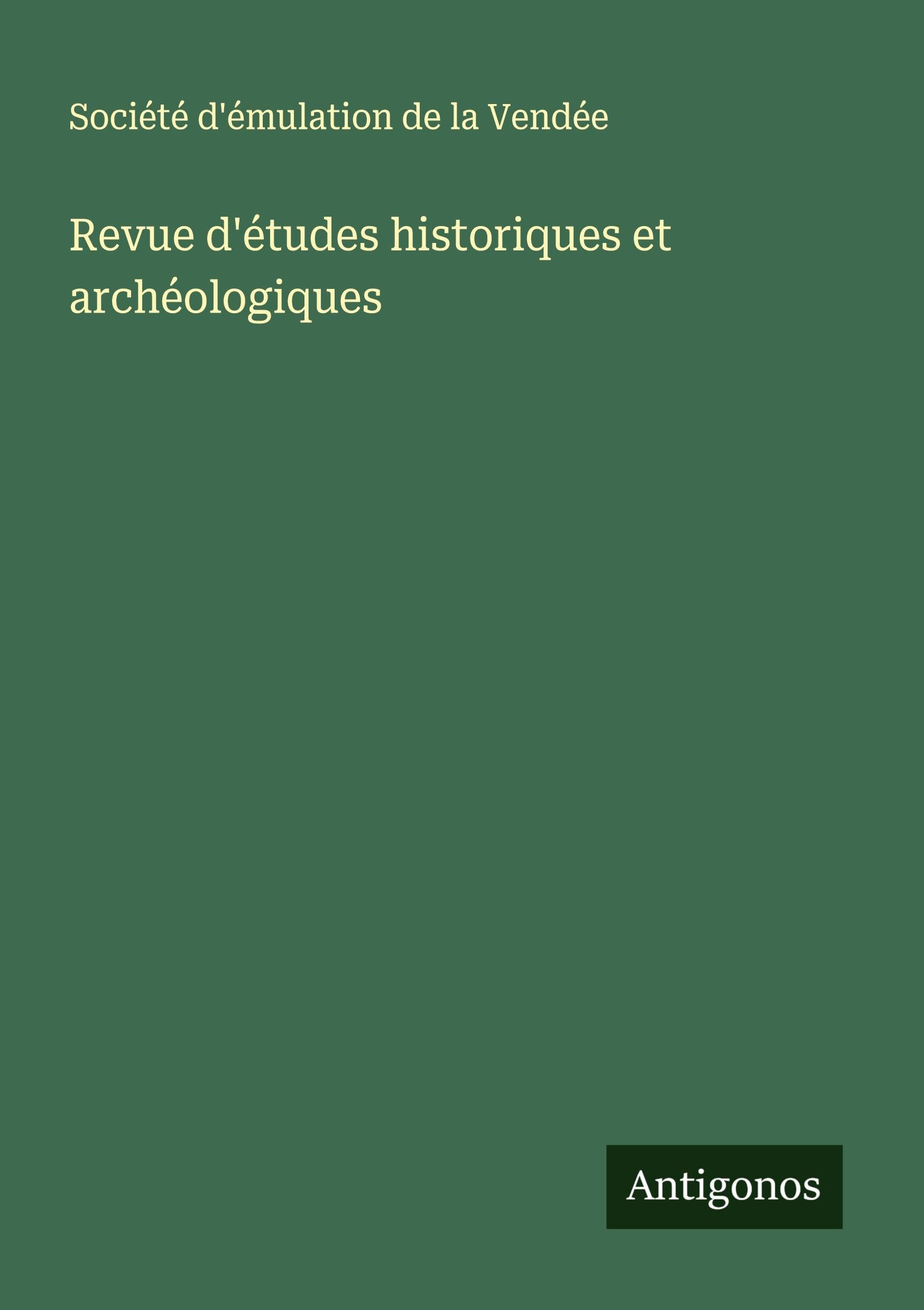 Revue d'études historiques et archéologiques Classics