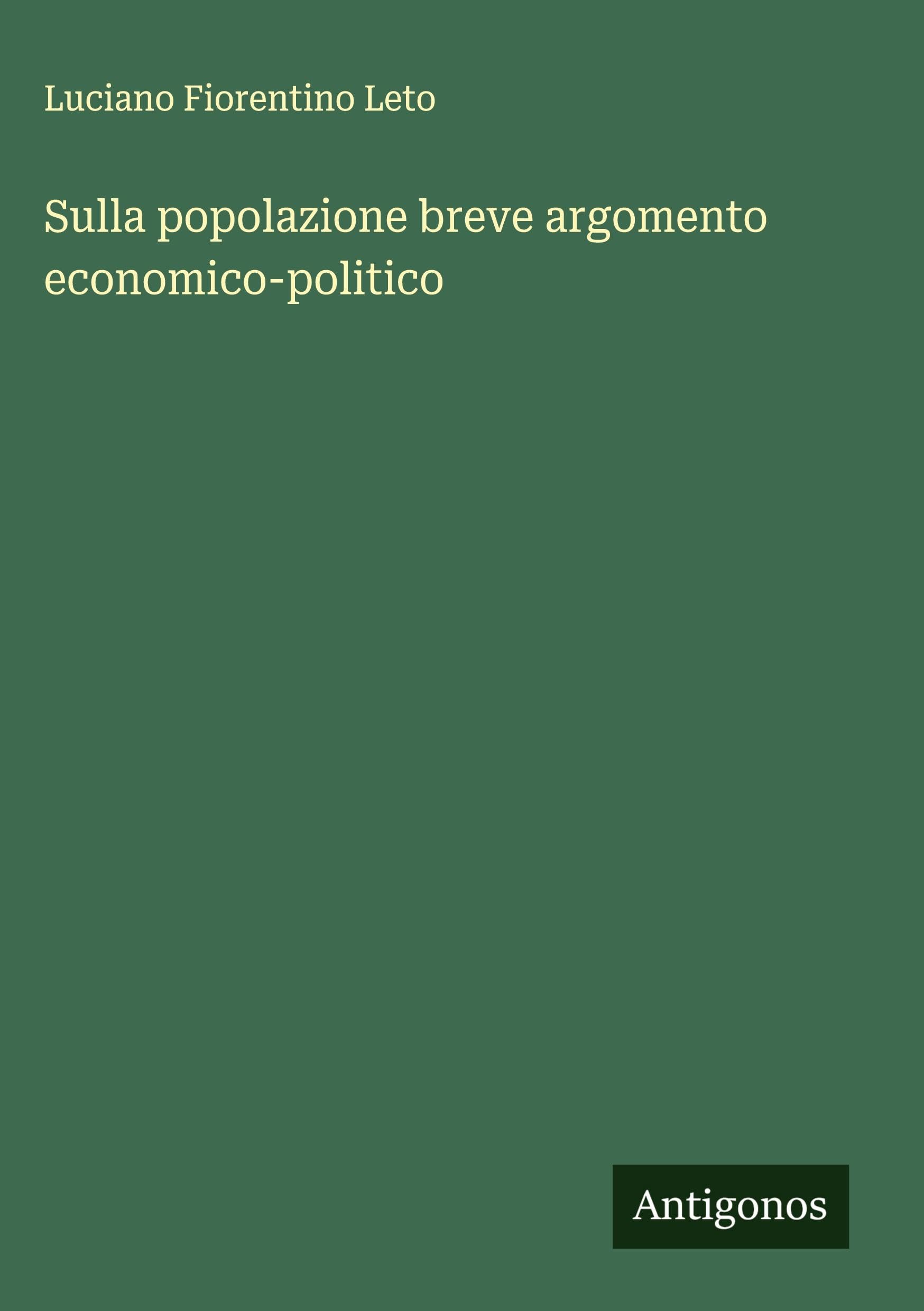Sulla popolazione breve argomento economico-politico Classics