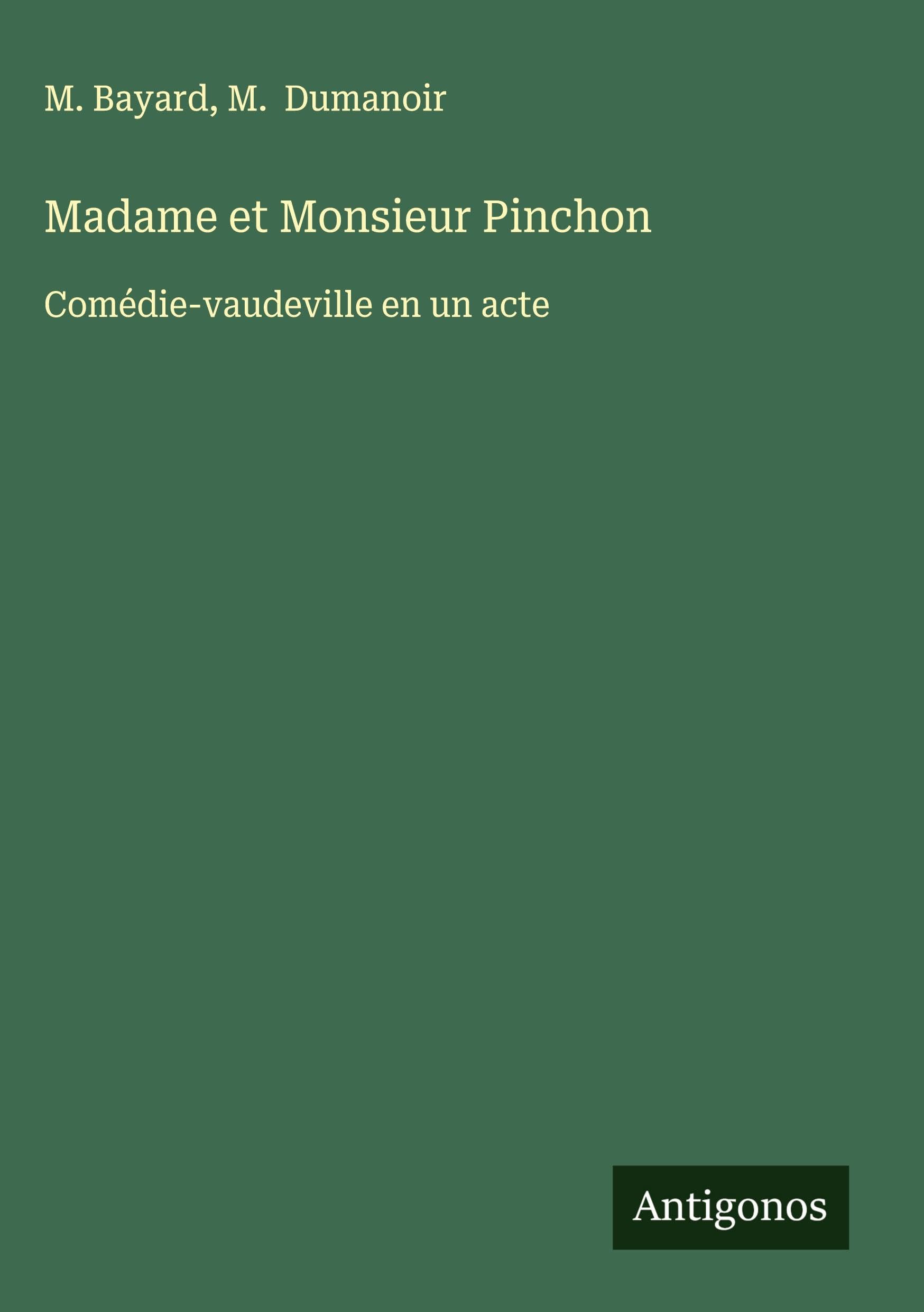 Madame et Monsieur Pinchon Classics