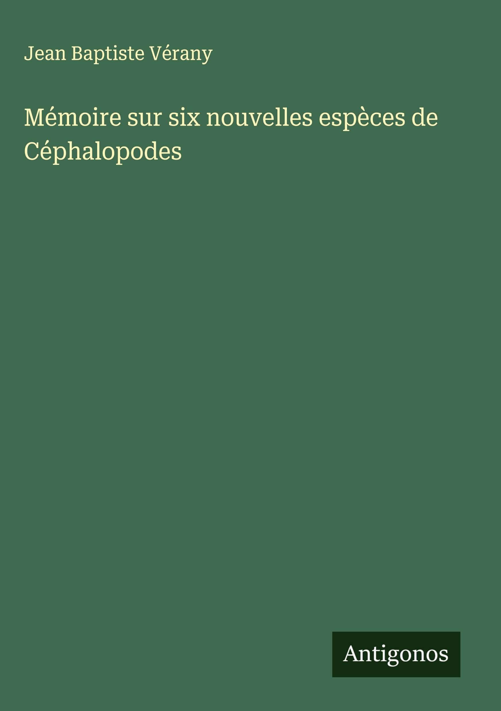 Mémoire sur six nouvelles espèces de Céphalopodes Classics