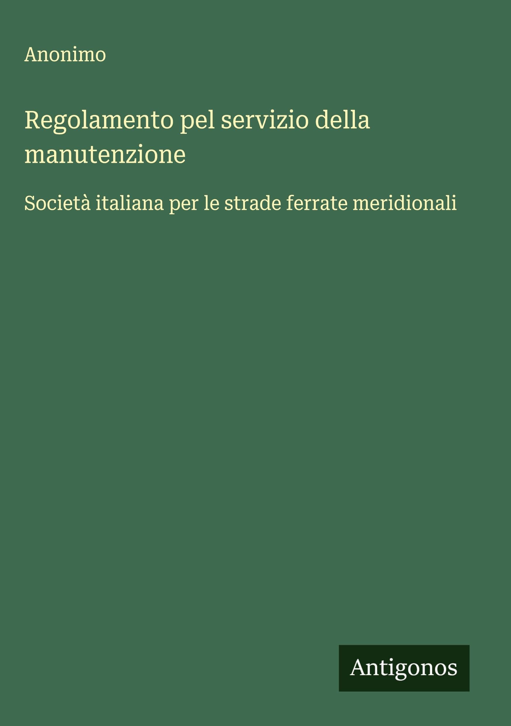 Regolamento pel servizio della manutenzione Classics