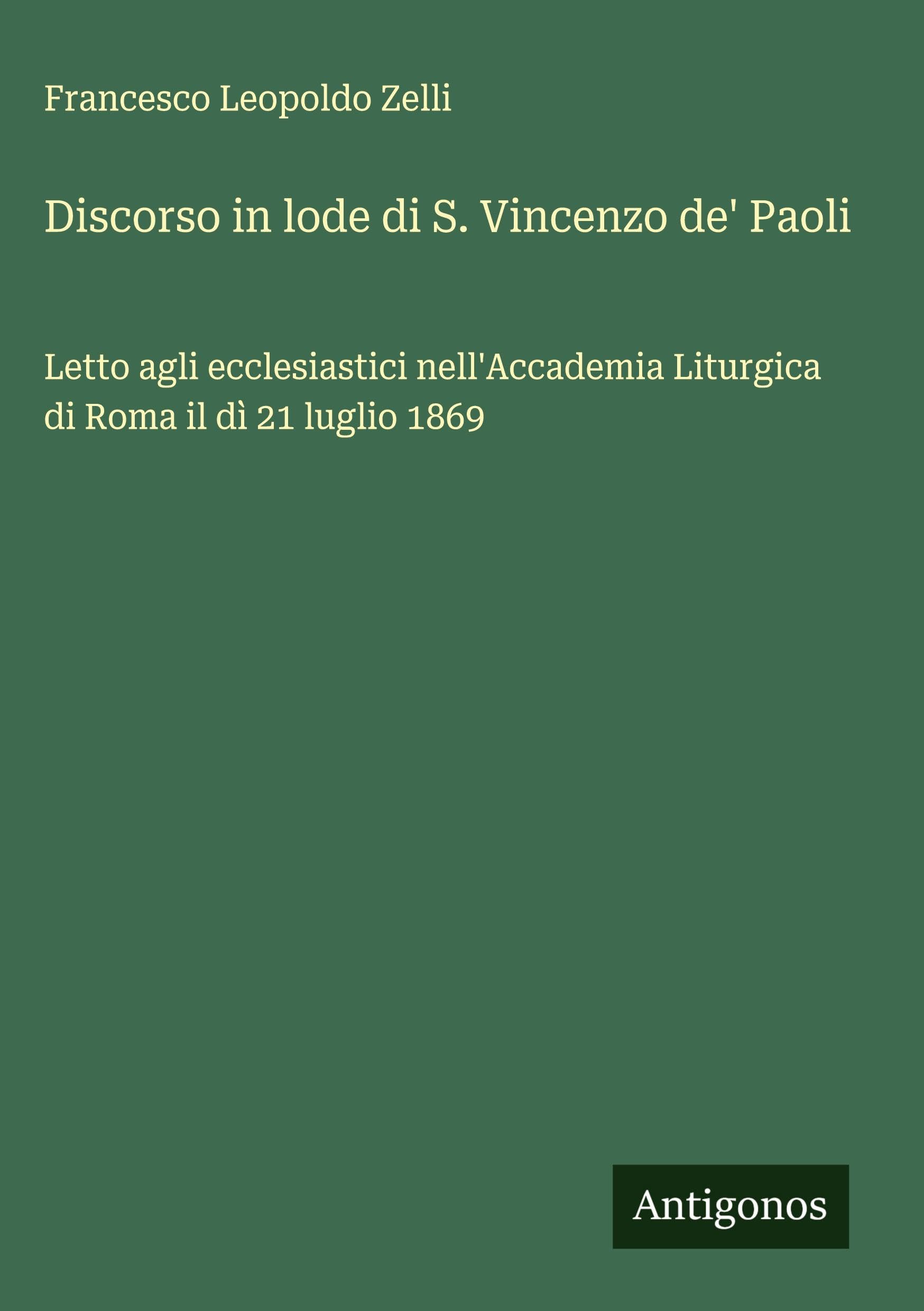 Discorso in lode di S. Vincenzo de' Paoli Classics