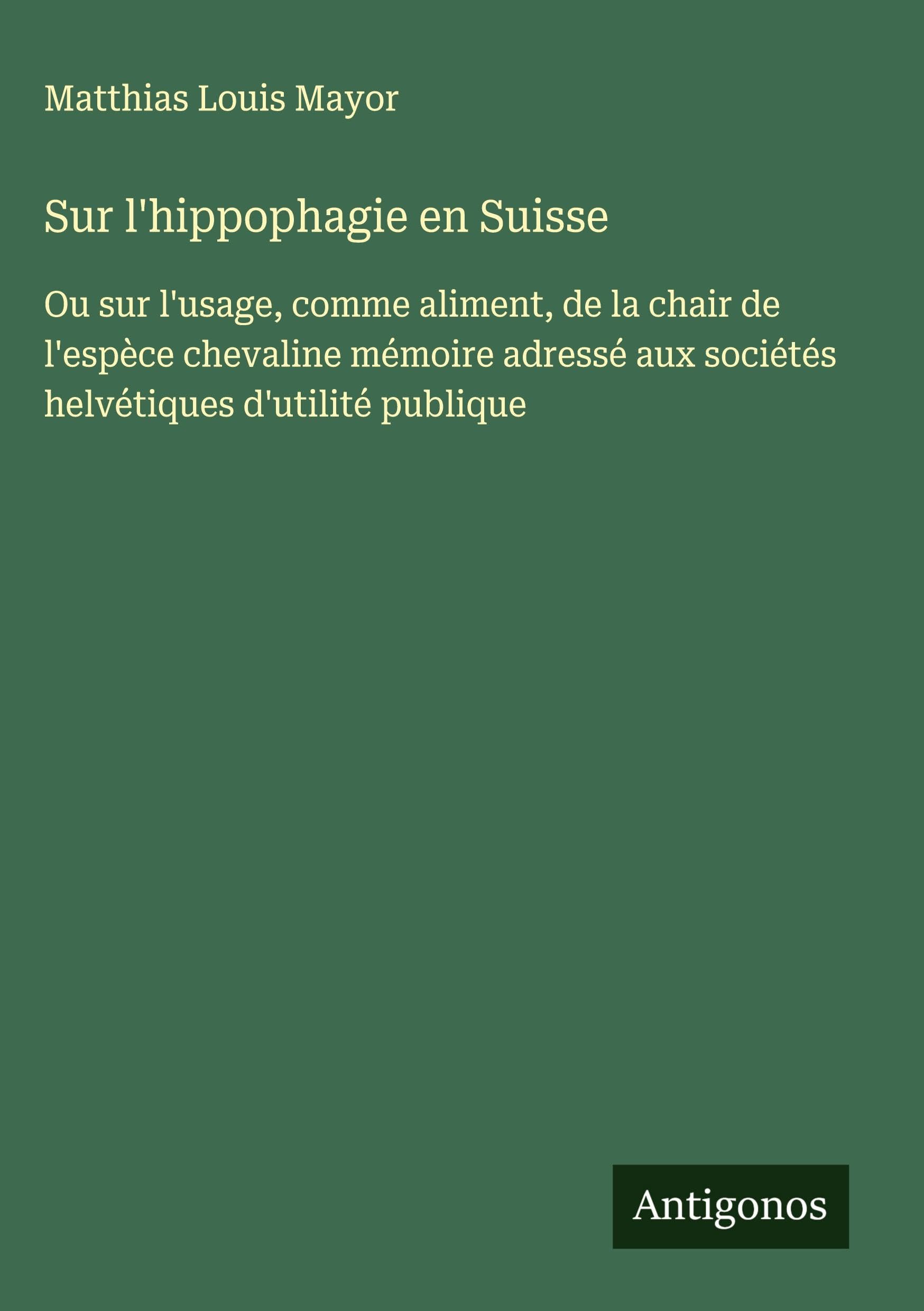 Sur l'hippophagie en Suisse Classics