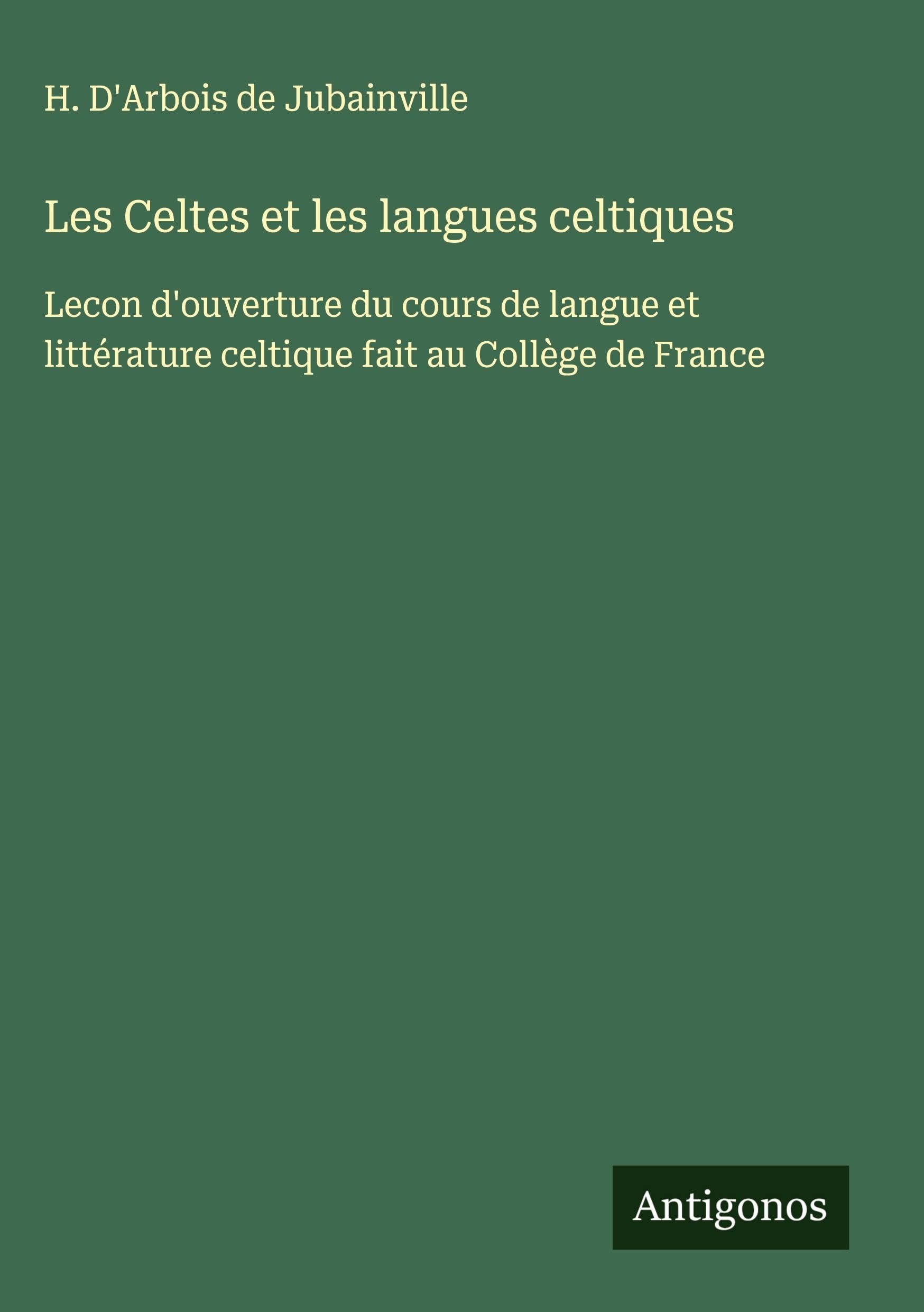 Les Celtes et les langues celtiques Classics