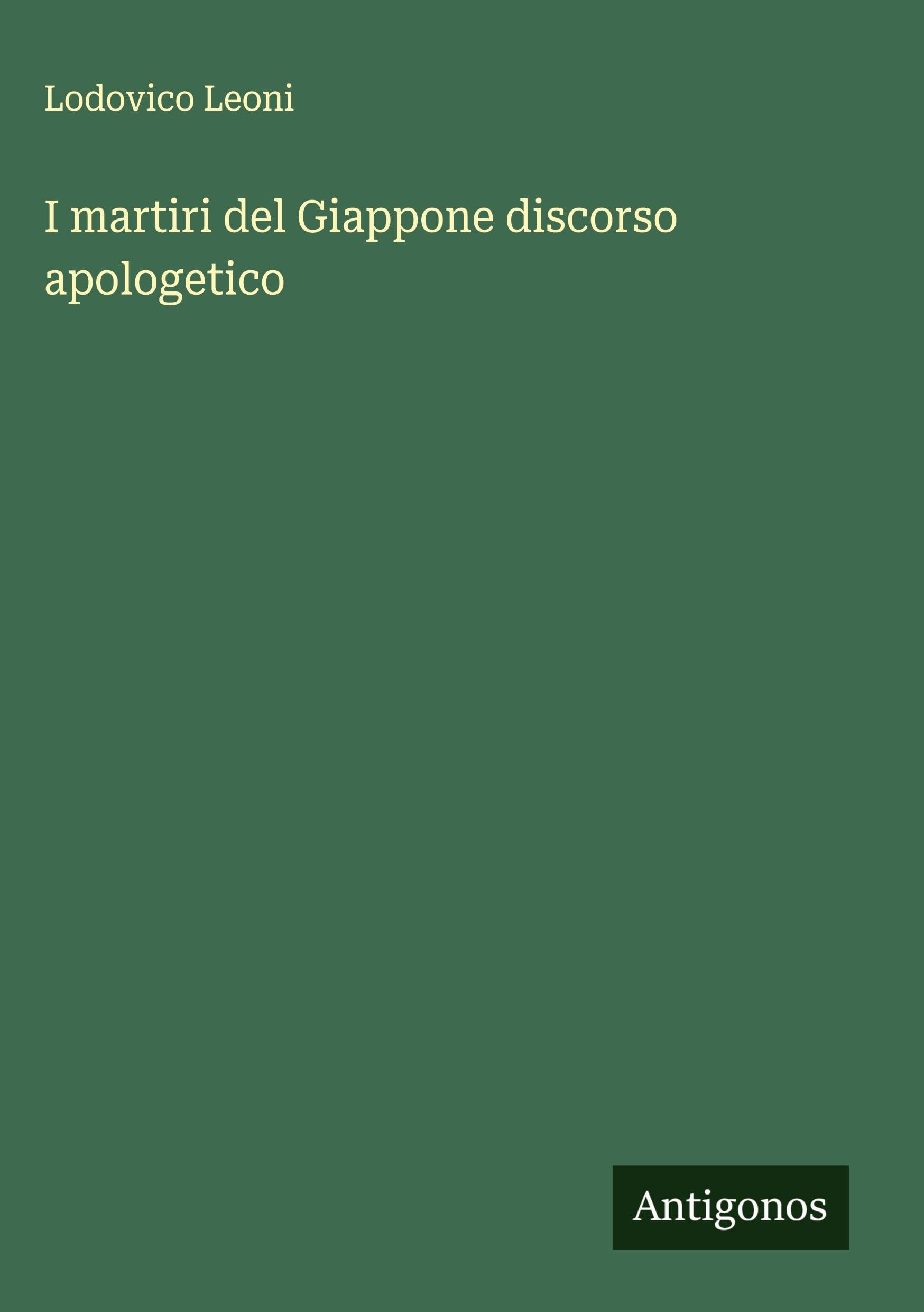 I martiri del Giappone discorso apologetico Classics