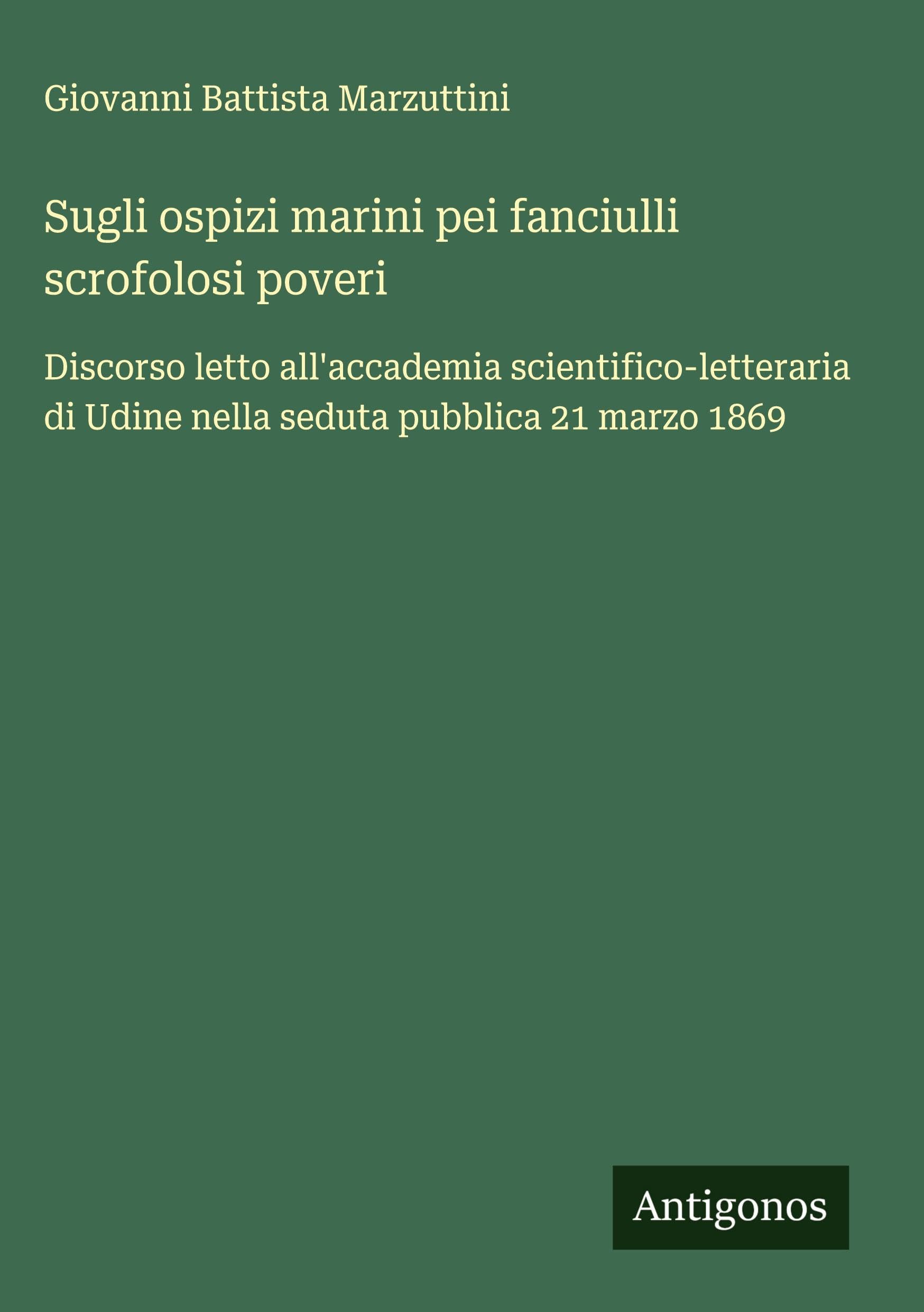 Sugli ospizi marini pei fanciulli scrofolosi poveri Classics