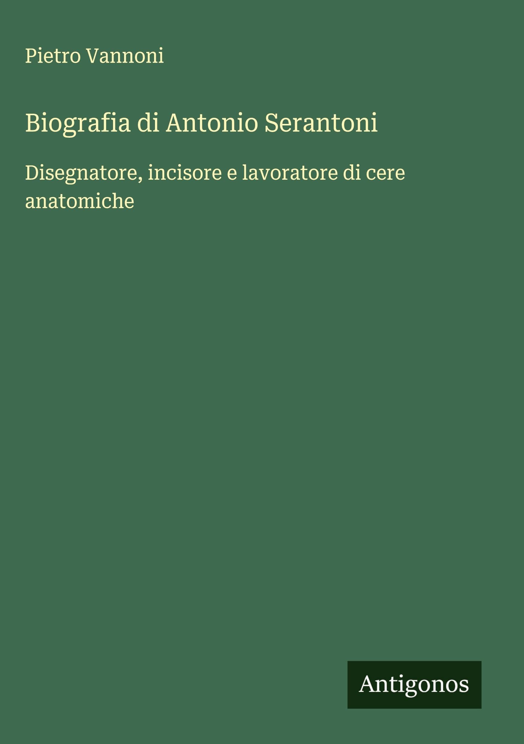 Biografia di Antonio Serantoni Classics