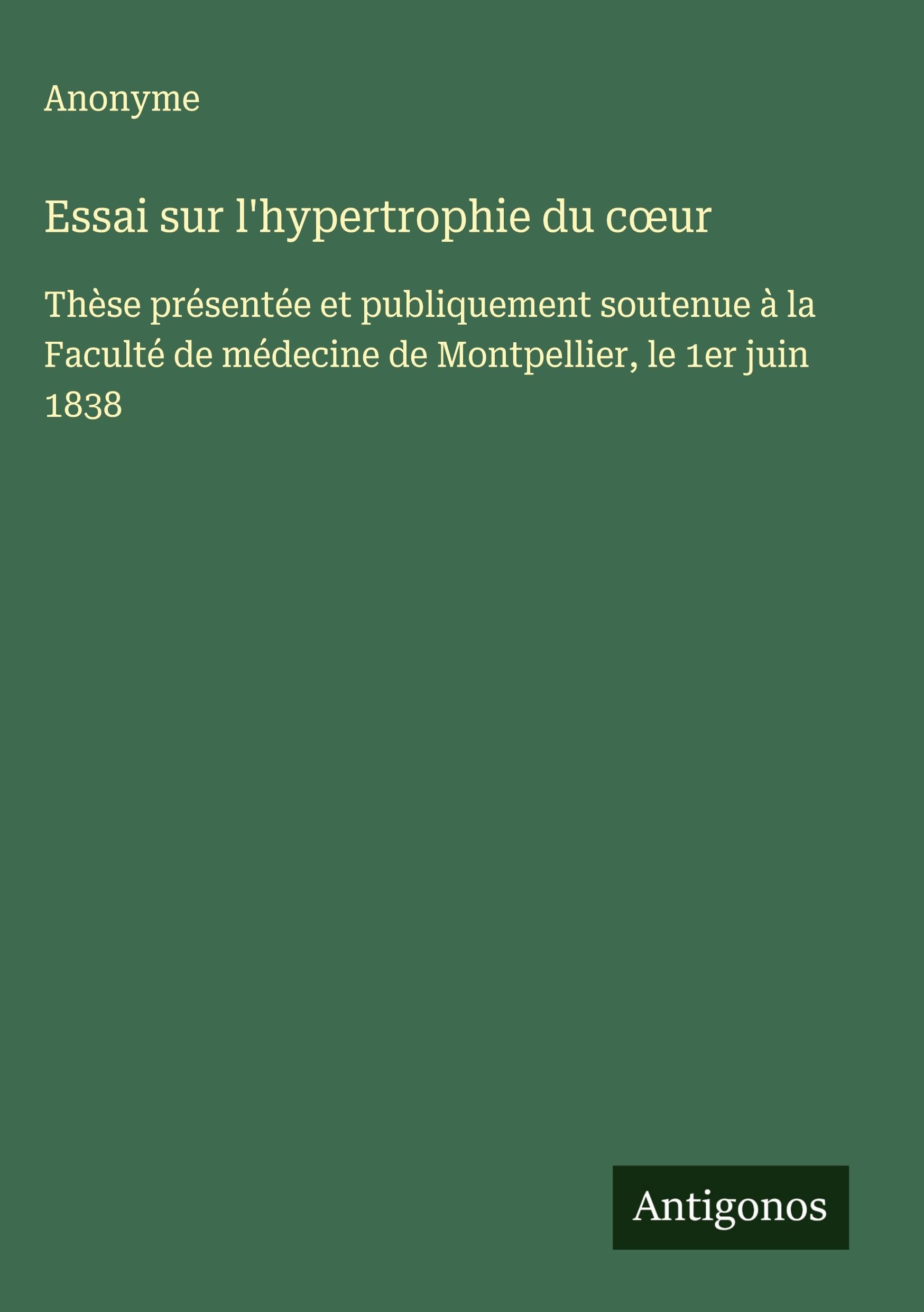 Essai sur l'hypertrophie du c¿ur Classics